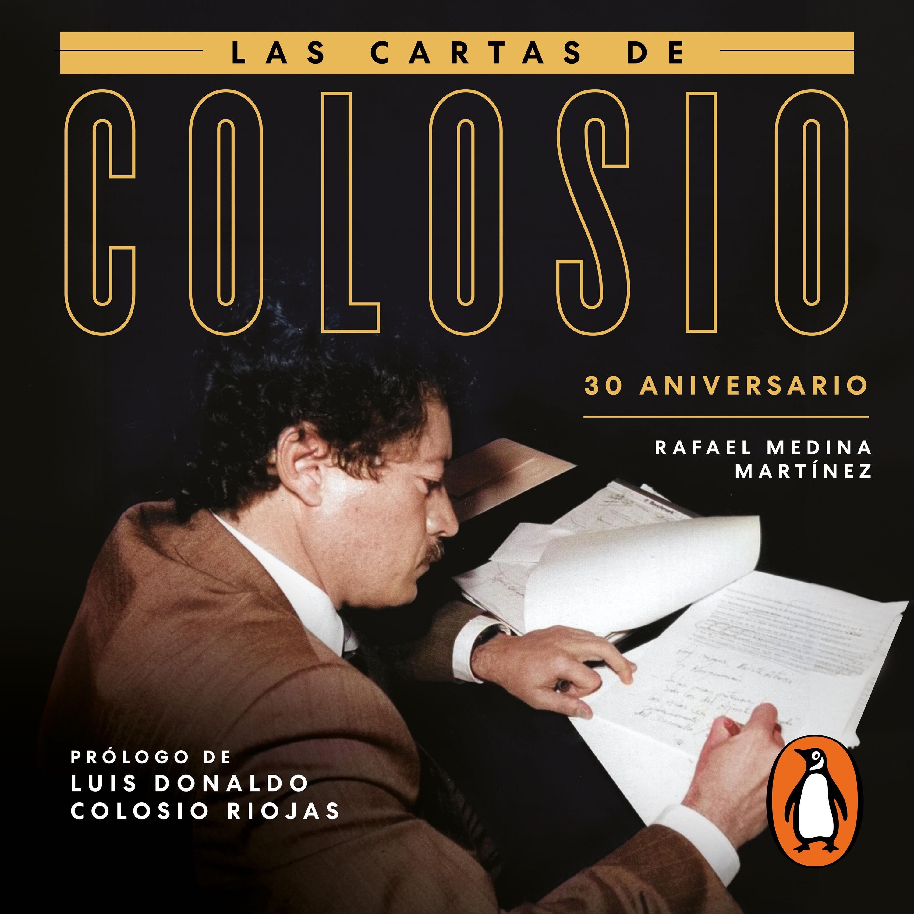 Las cartas de Colosio (30 aniversario)