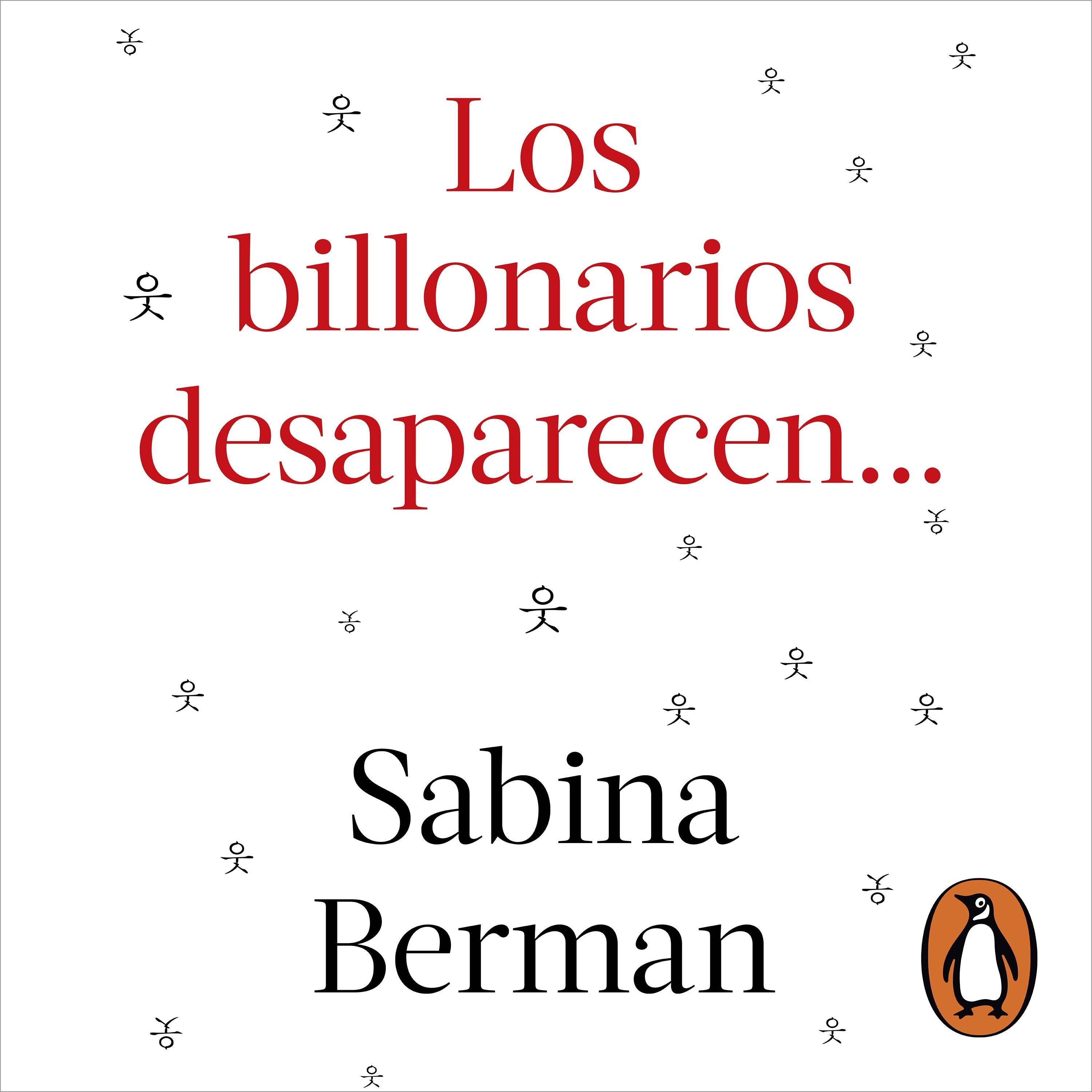 Los billonarios desaparecen