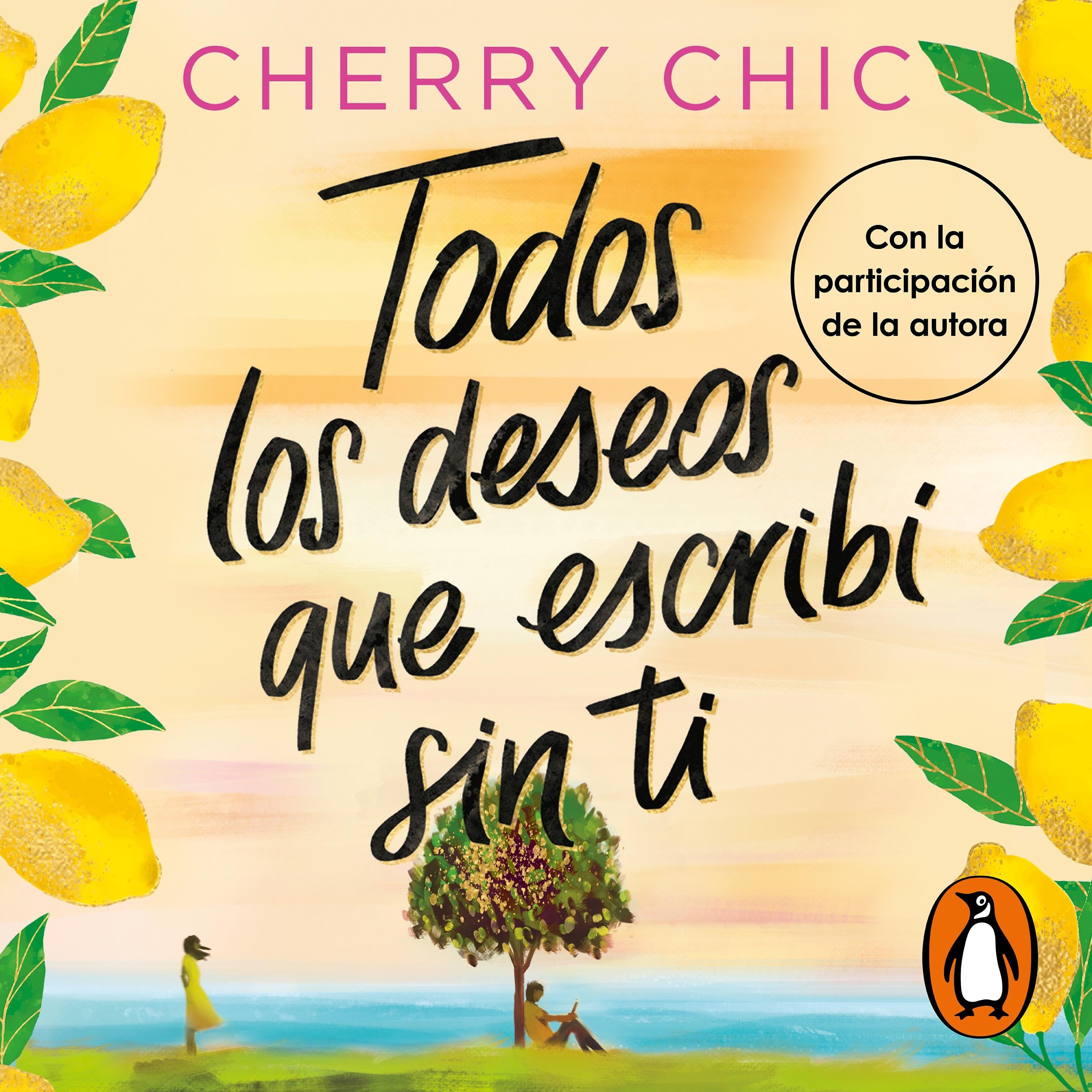 Todos los deseos que escribí sin ti