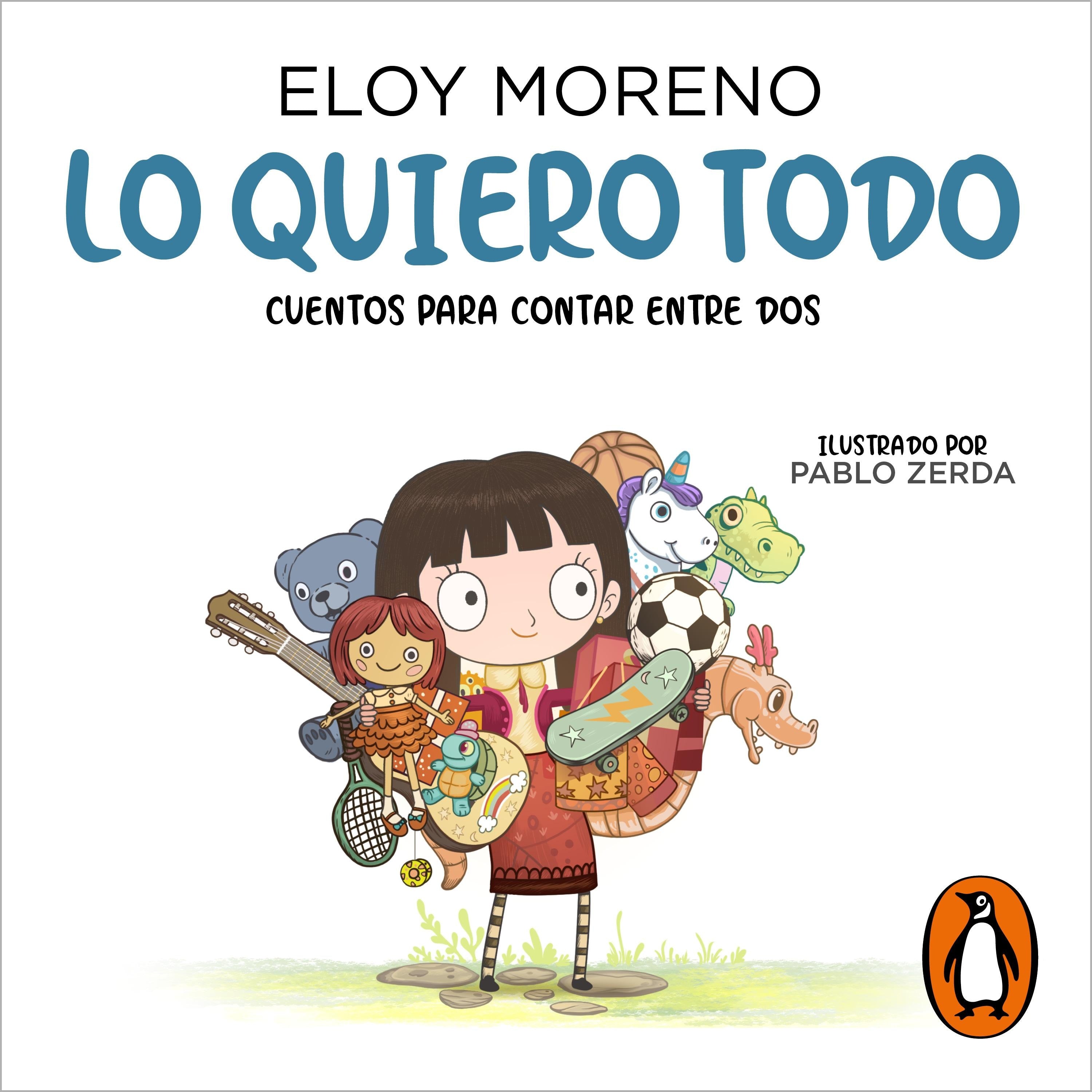 Lo quiero todo (Cuentos para contar entre dos)