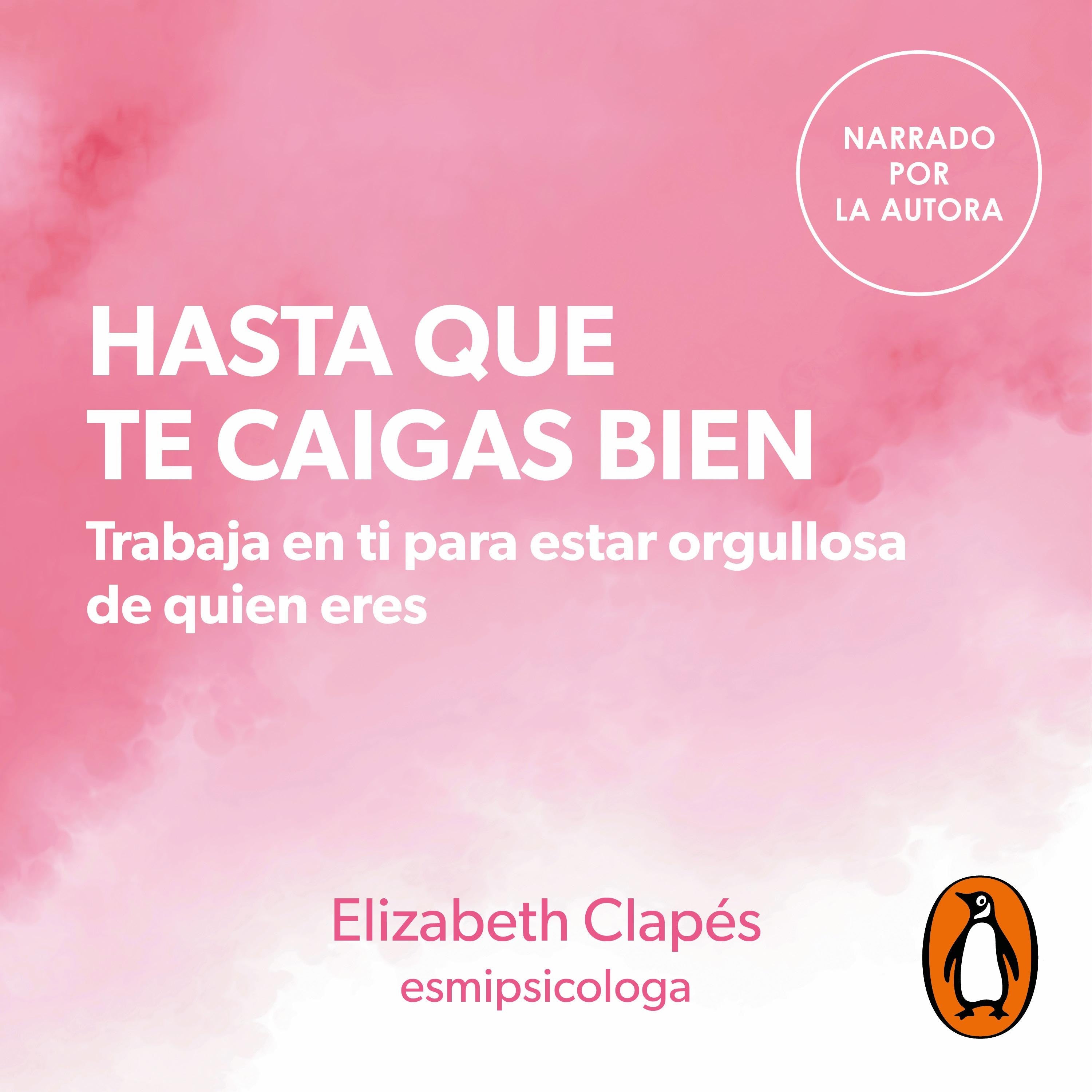 Hasta que te caigas bien