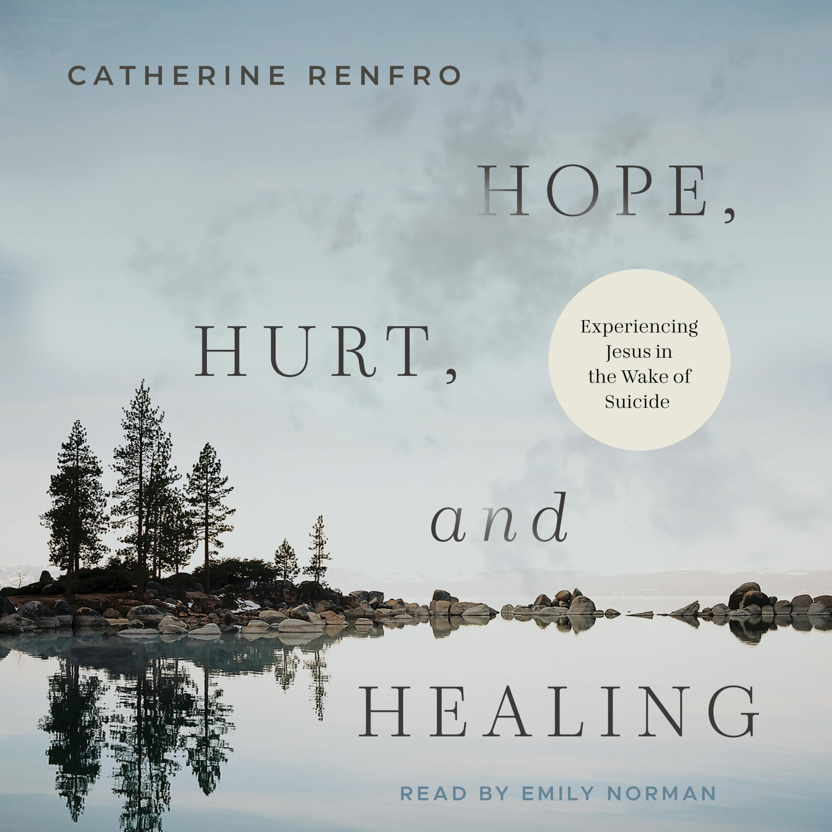 Hope, Hurt, and Healing