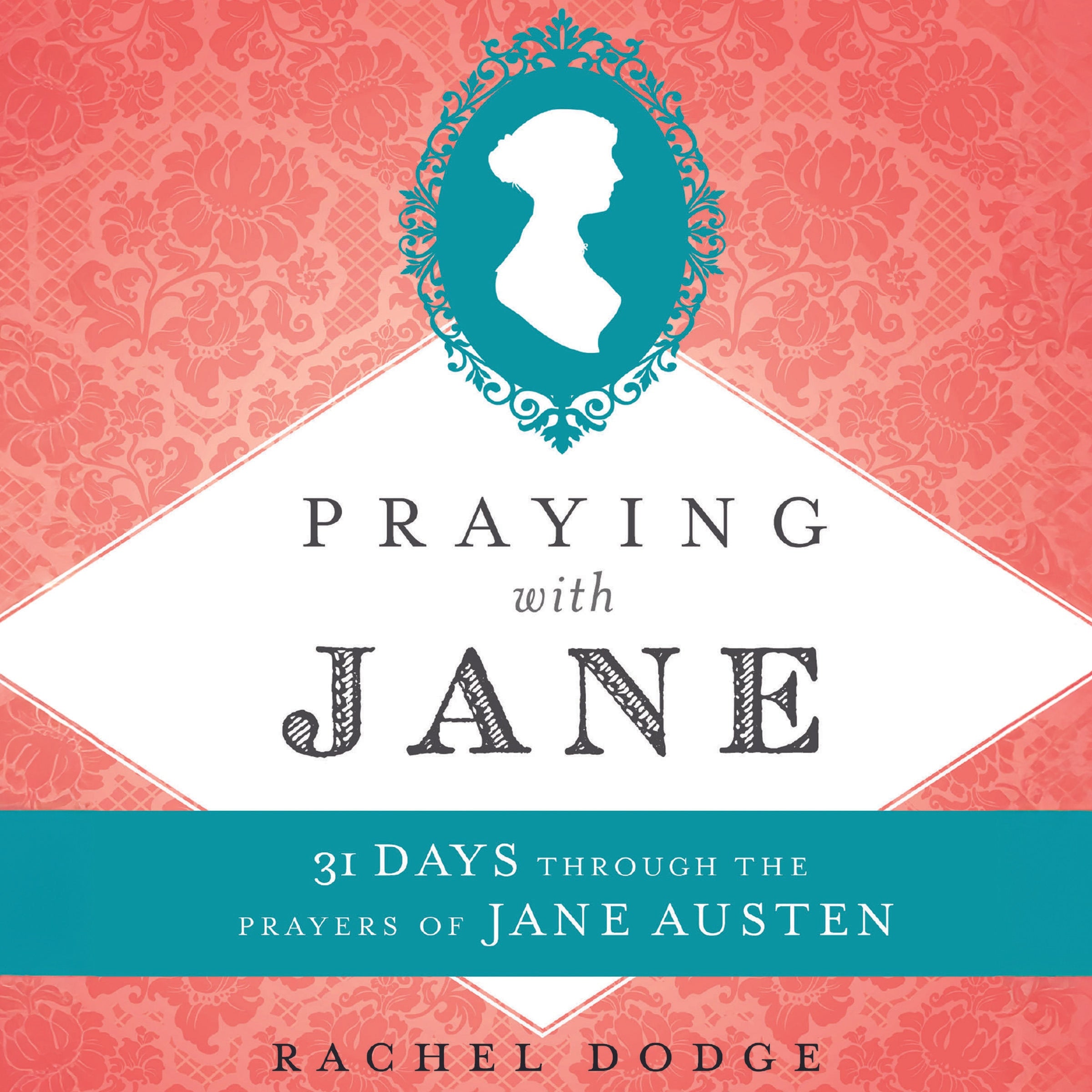Praying with Jane