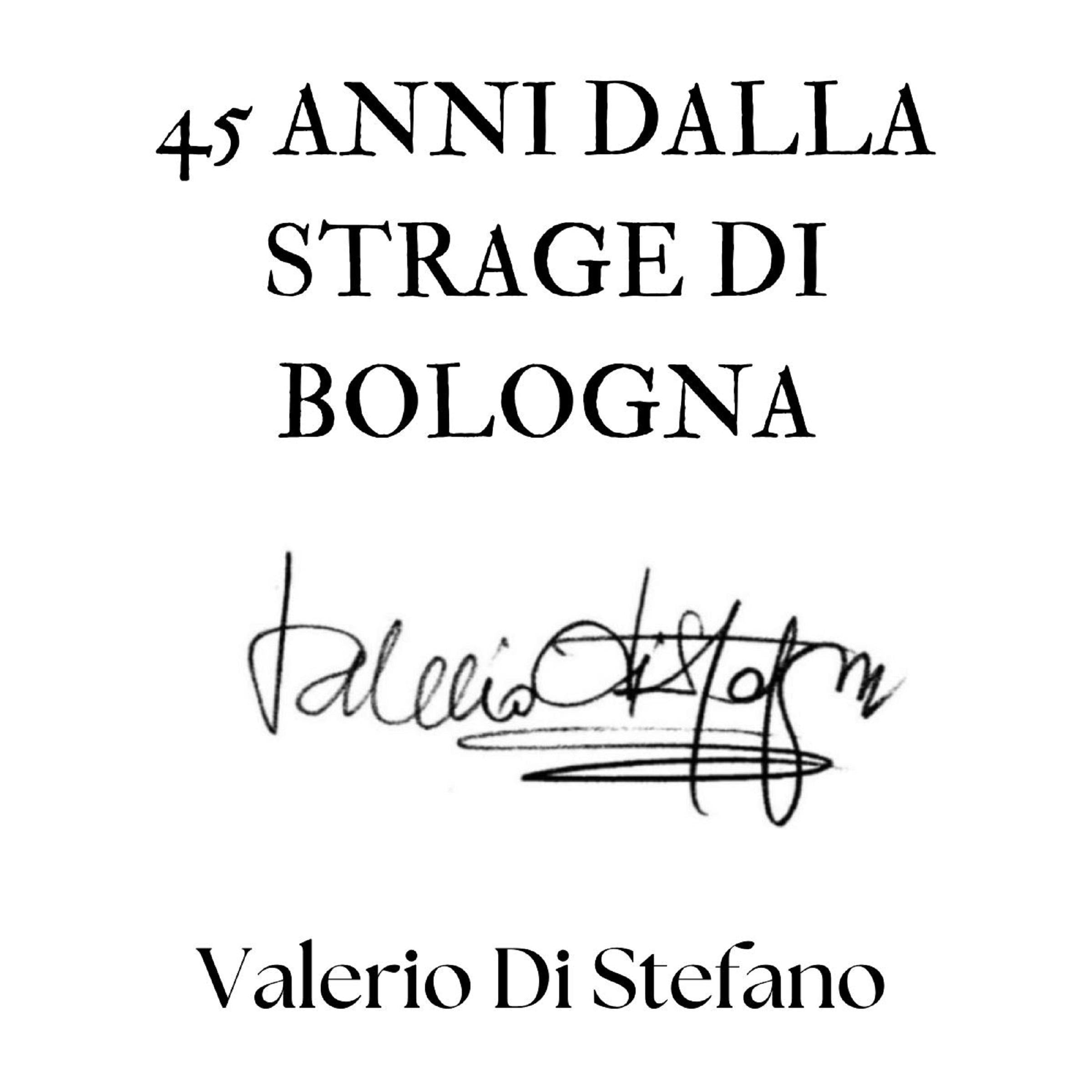 45 anni dalla strage di Bologna
