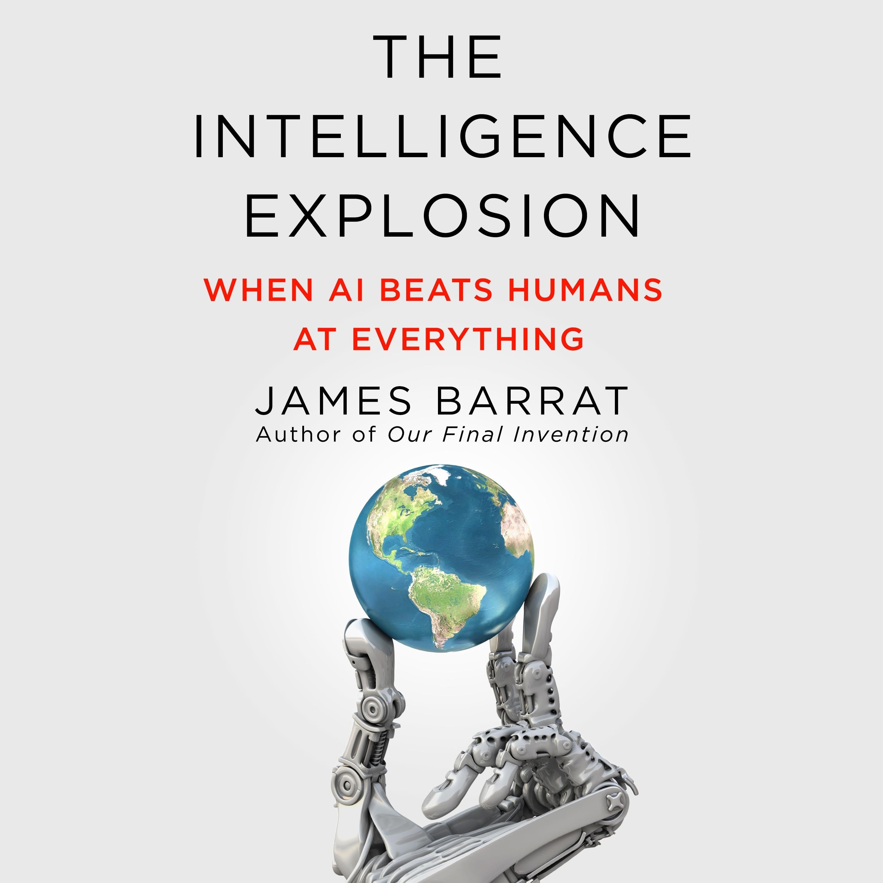 The Intelligence Explosion