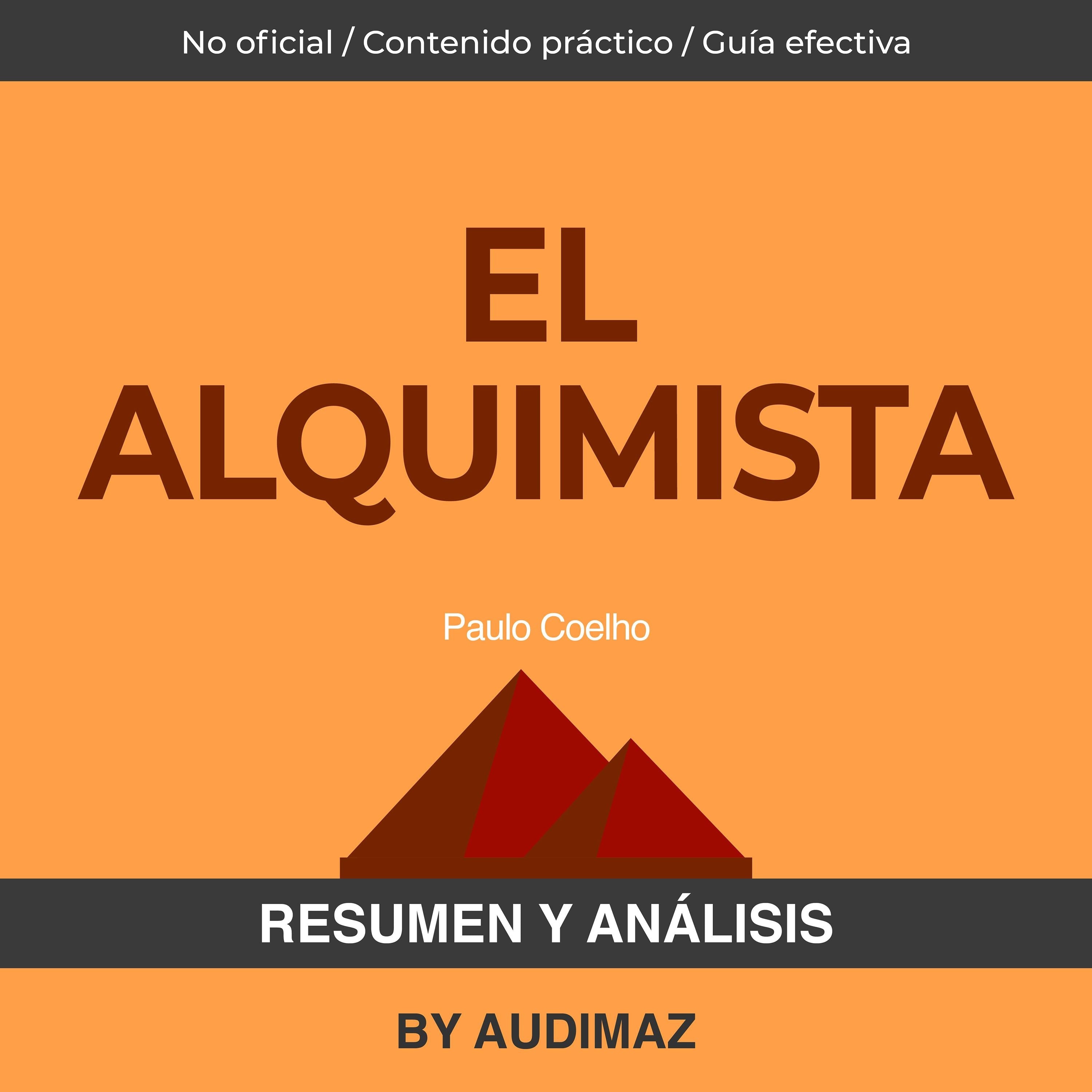 Resumen y Análisis de El Alquimista de Paulo Coelho