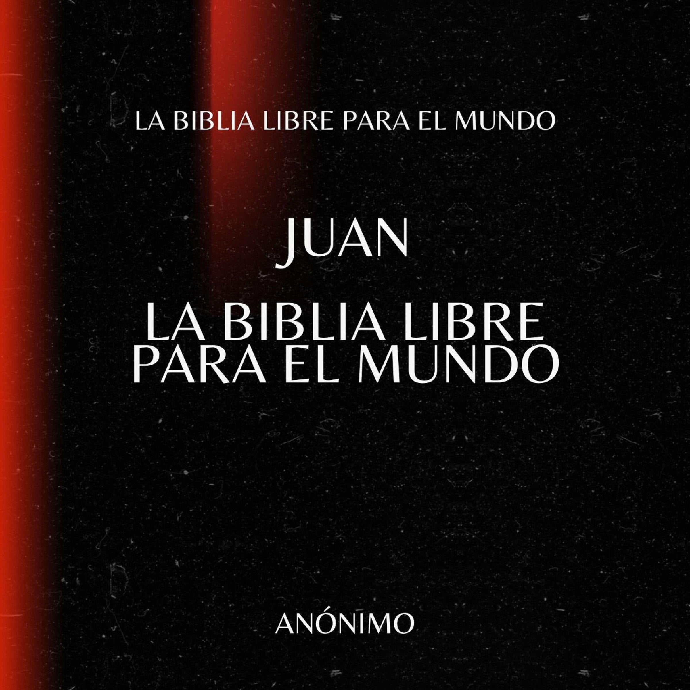 Juan. La Biblia Libre para el Mundo