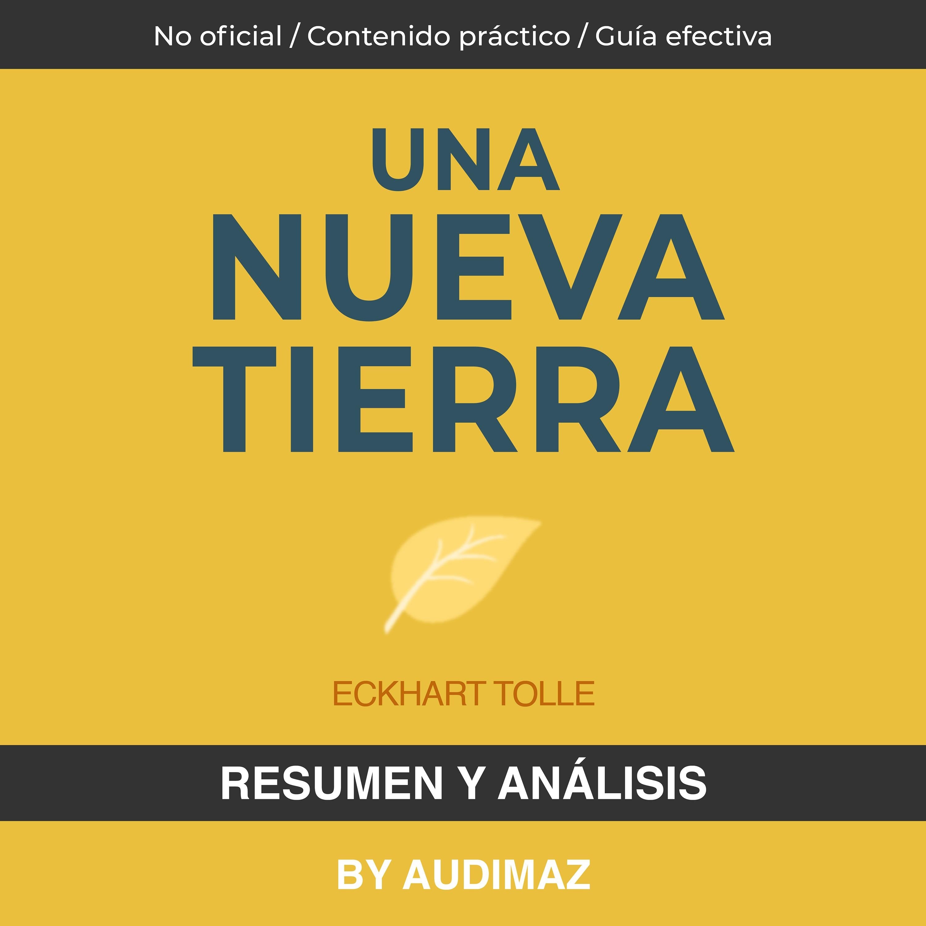 Resumen y Análisis de Una Nueva Tierra de Eckhart Tolle