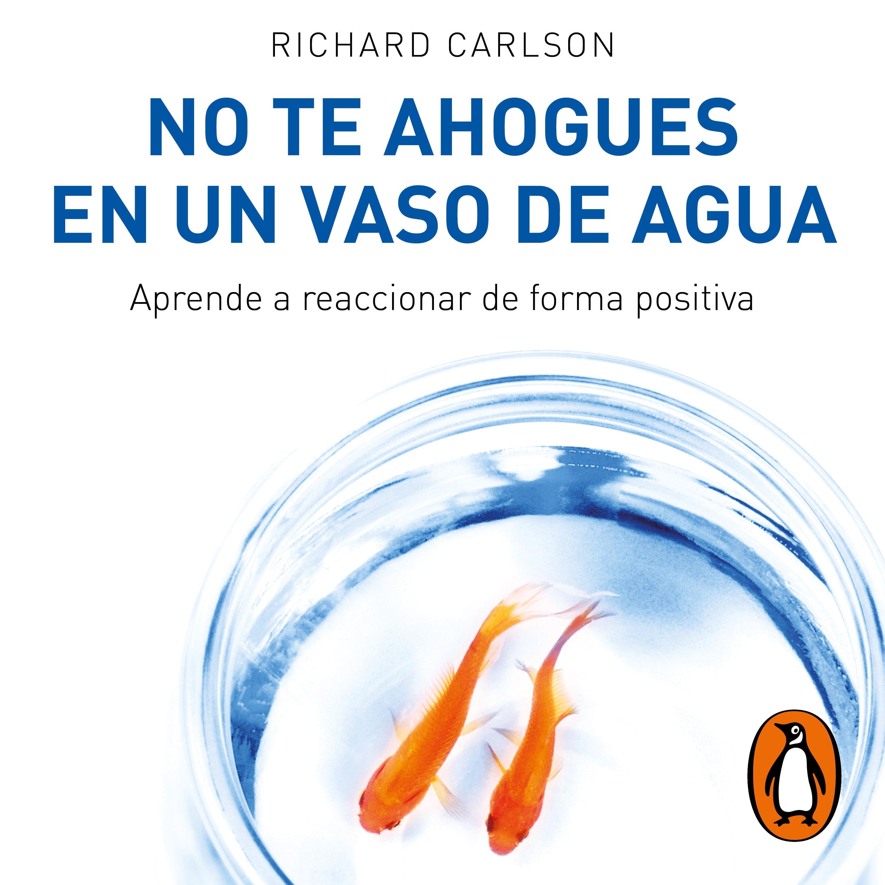 No te ahogues en un vaso de agua