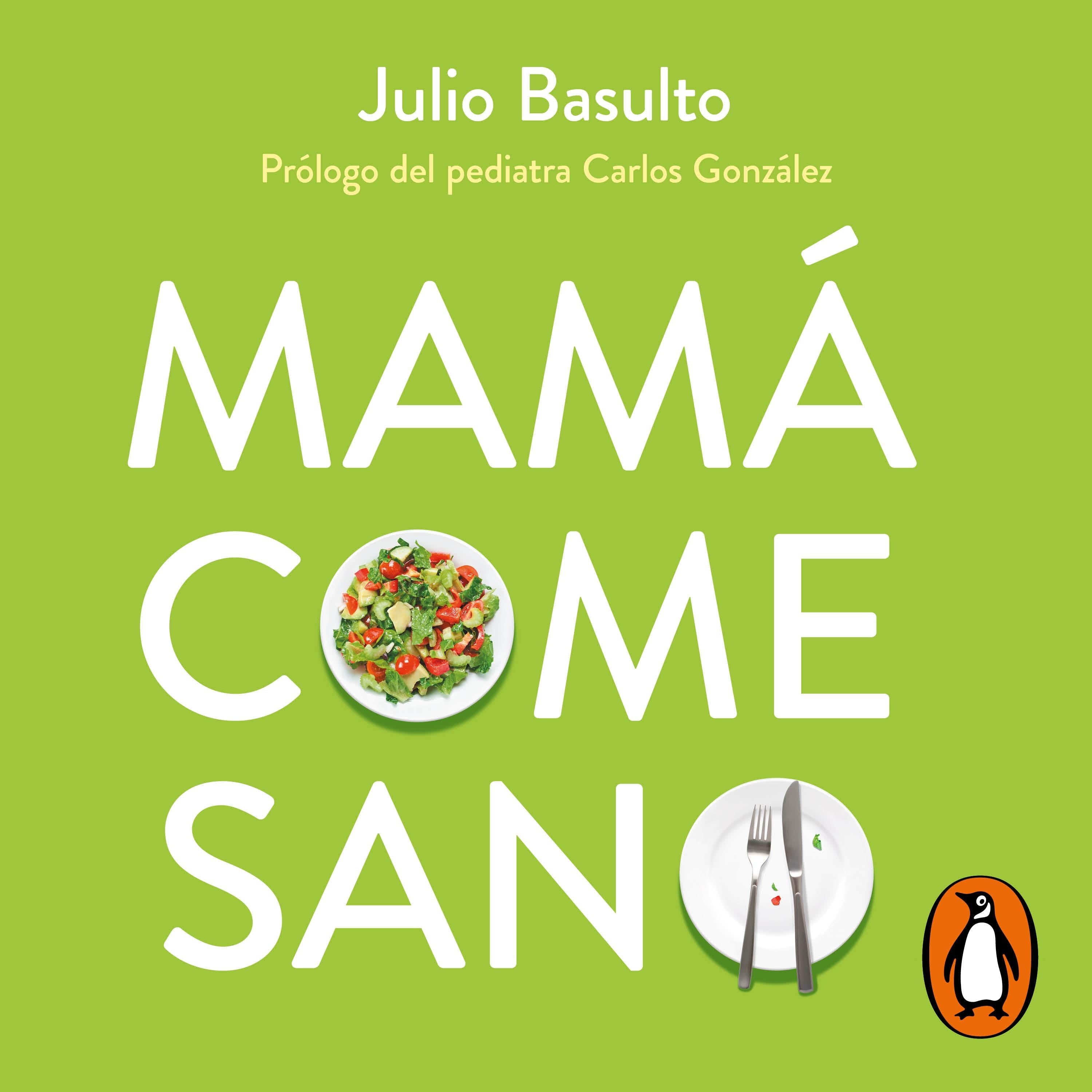 Mamá come sano