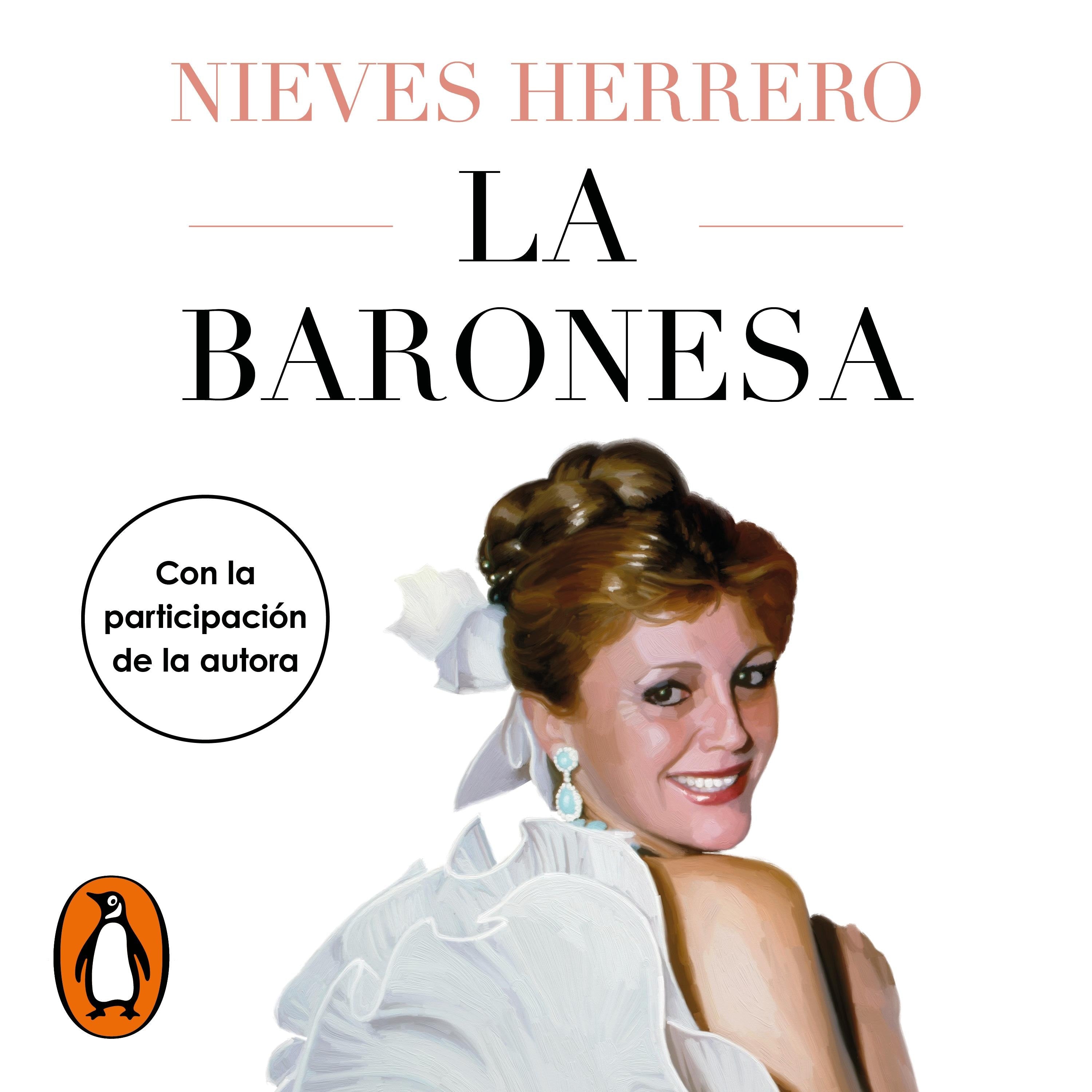 La Baronesa. Una vida de novela