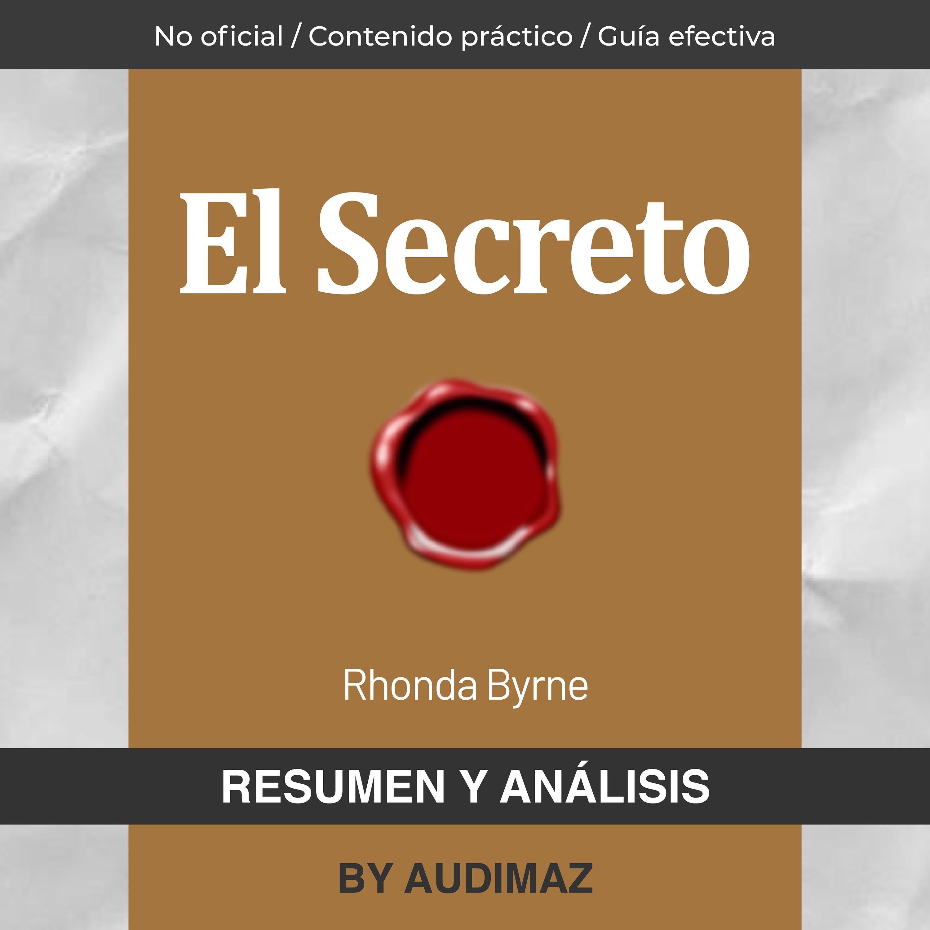 Resumen y Análisis de El Secreto de Rhonda Byrne
