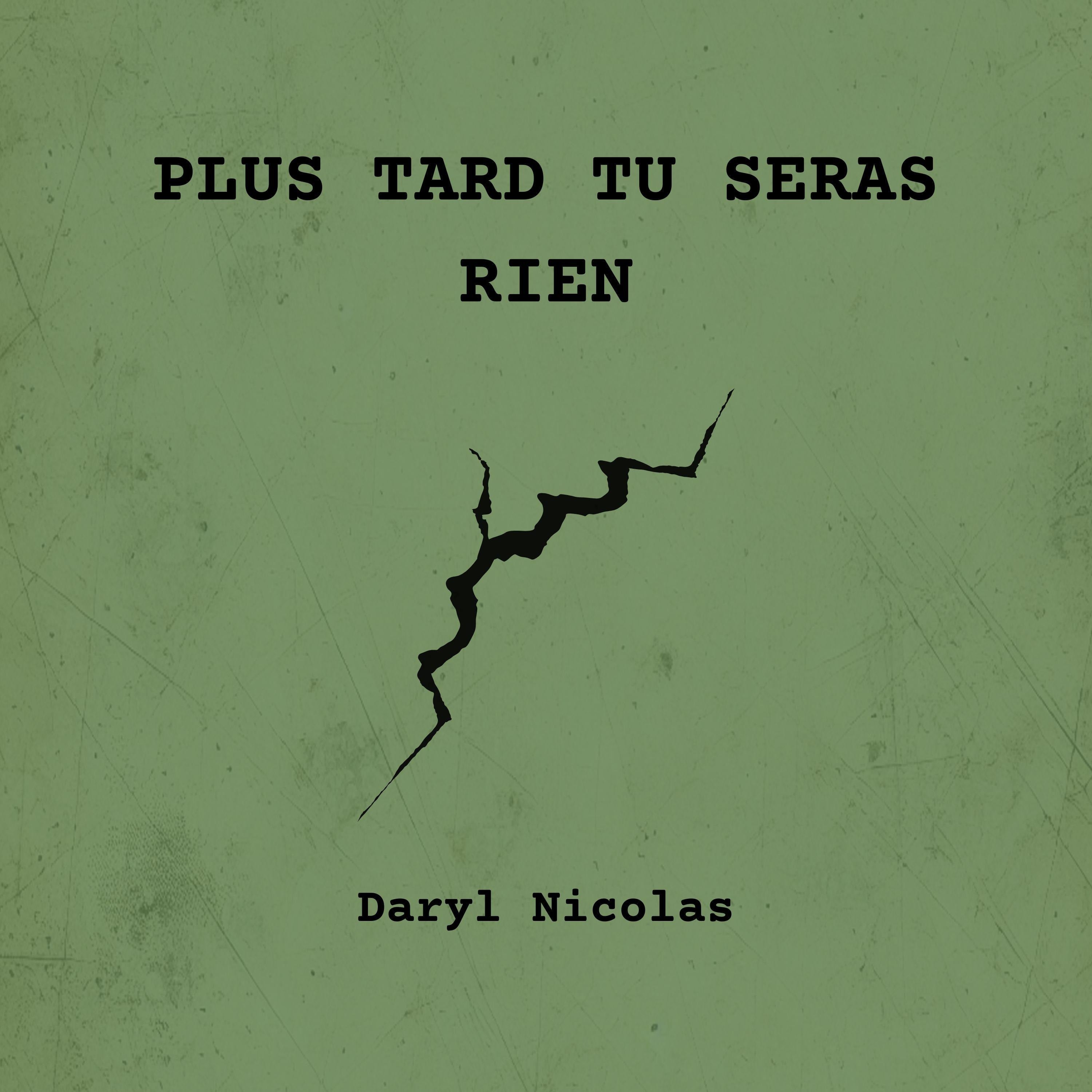 Plus tard tu seras rien