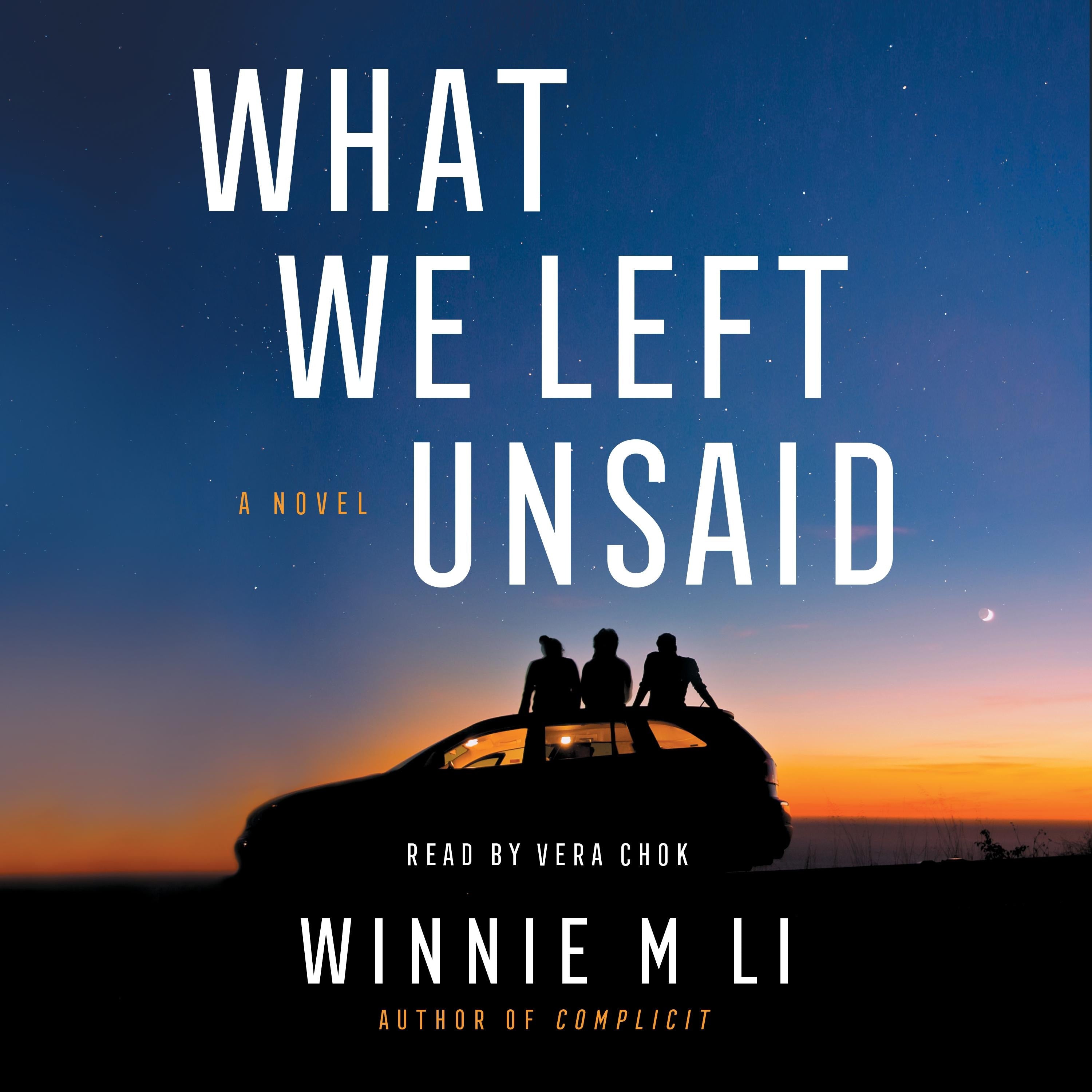 What We Left Unsaid