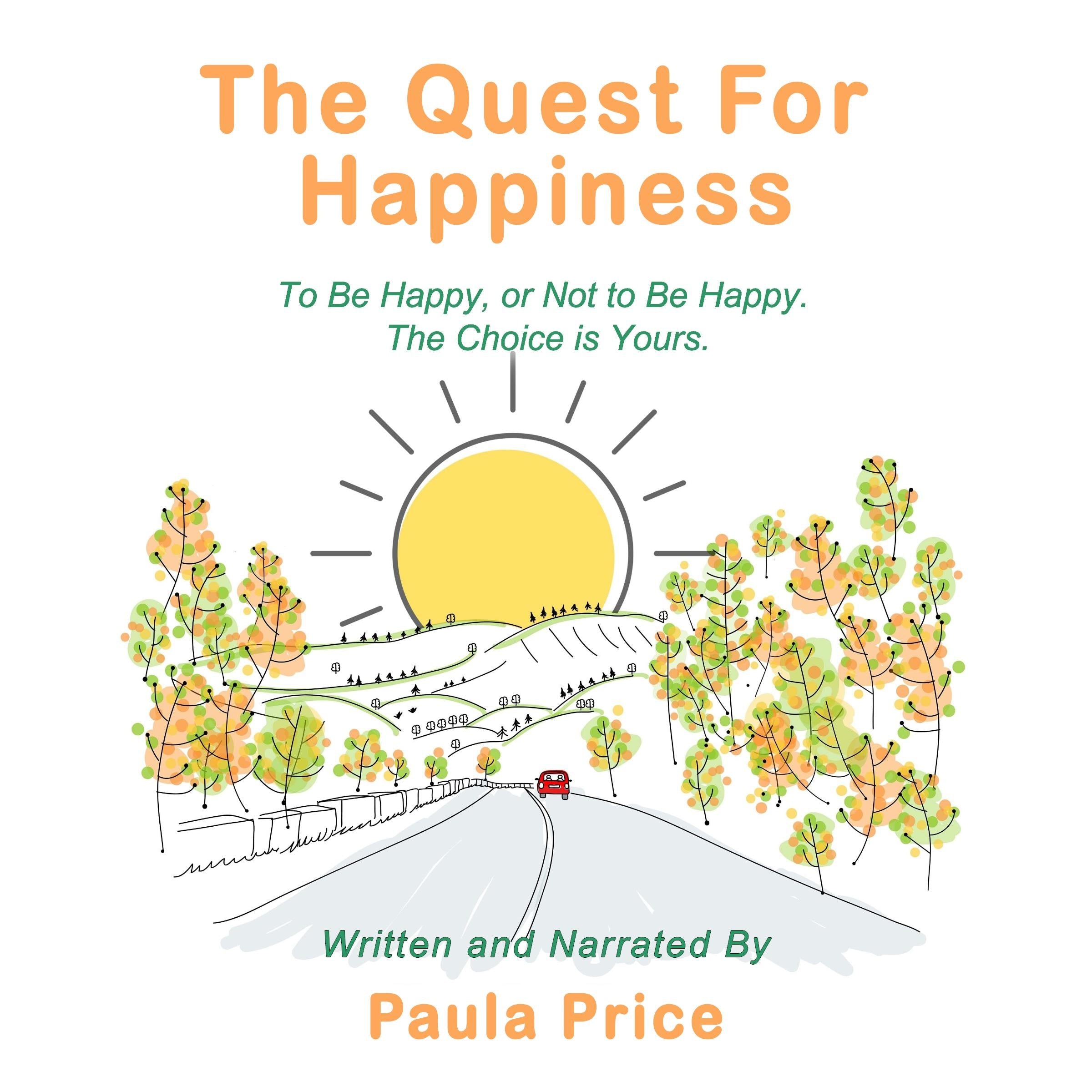The Quest for Happiness