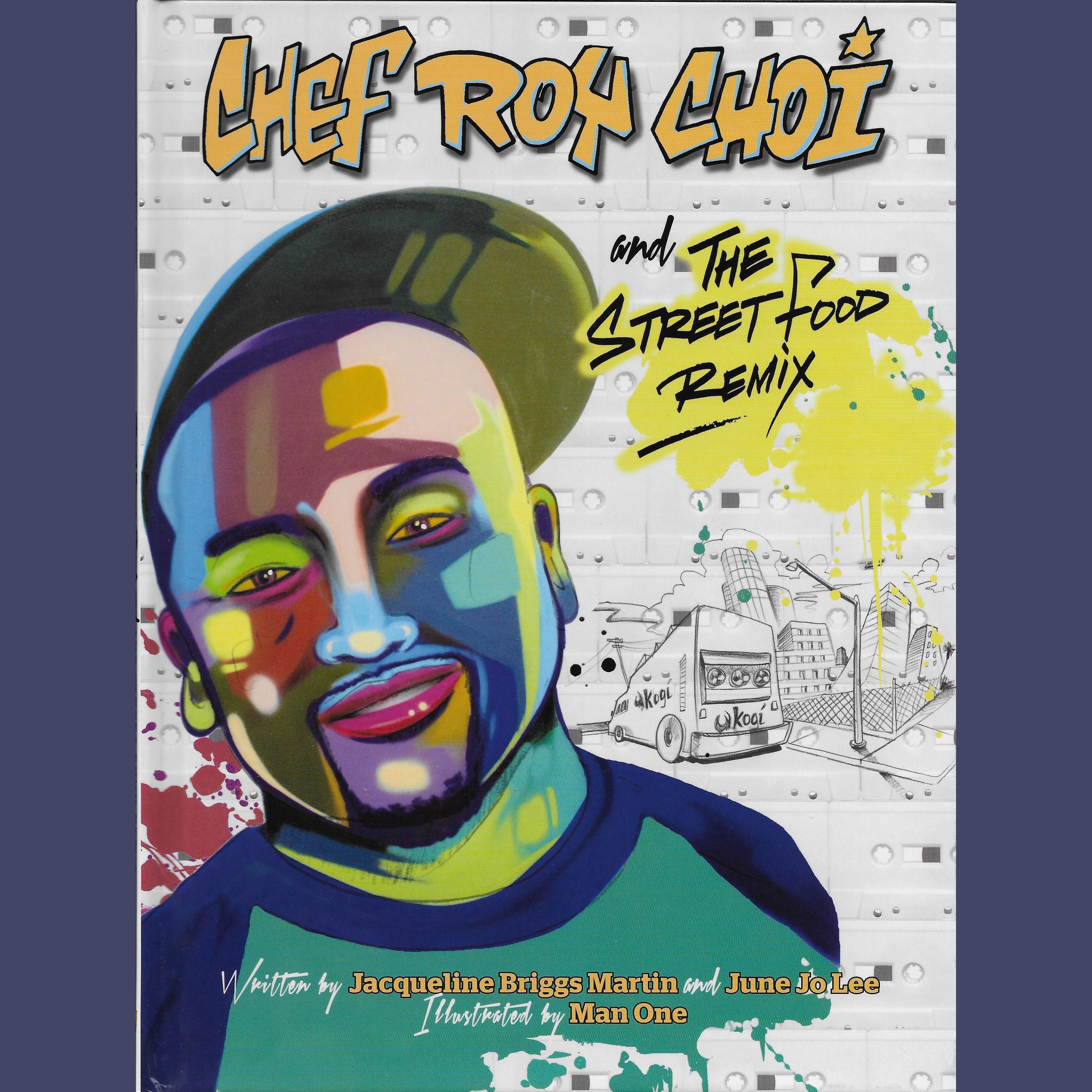 Chef Roy Choi and the Street Food Remix