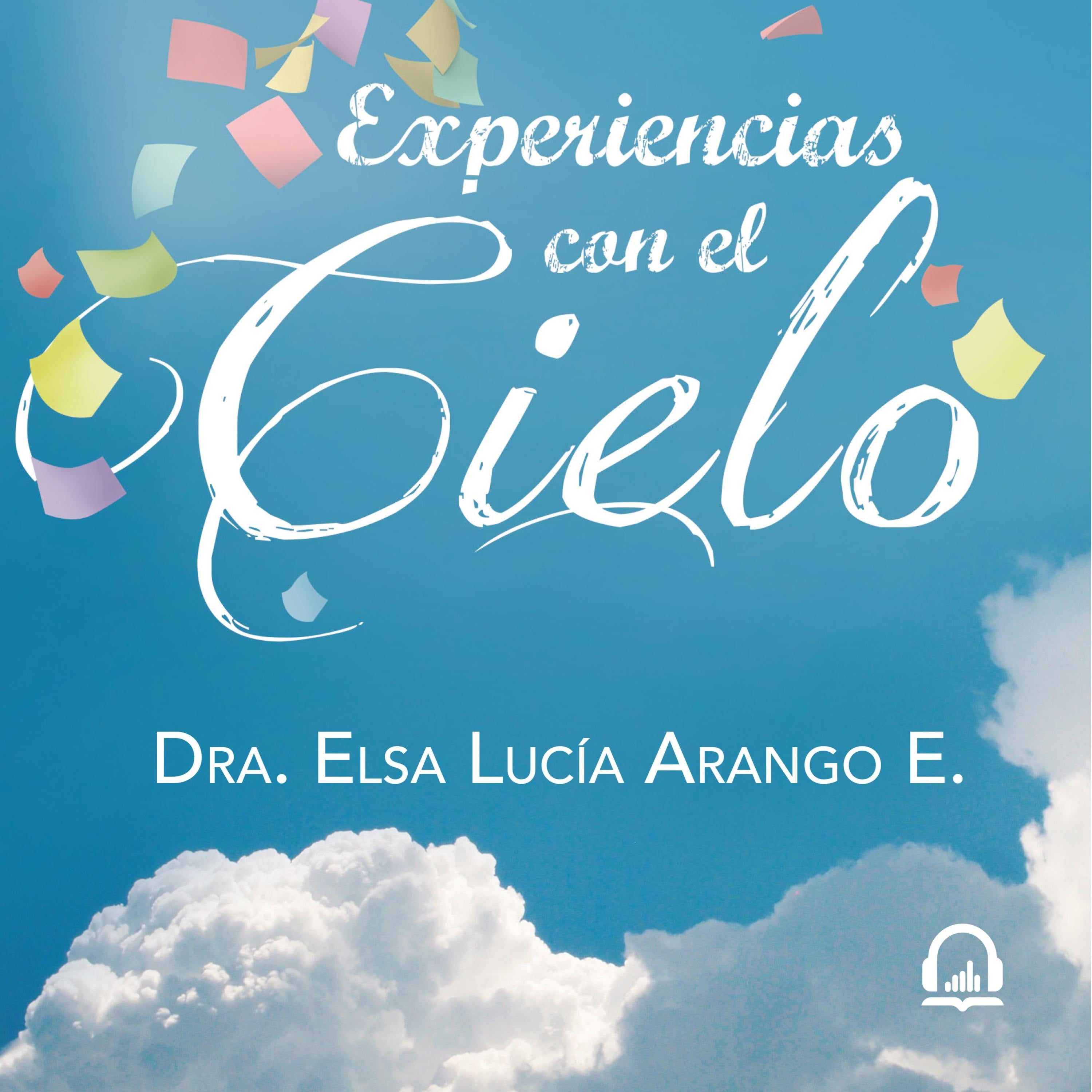 Experiencias con el cielo