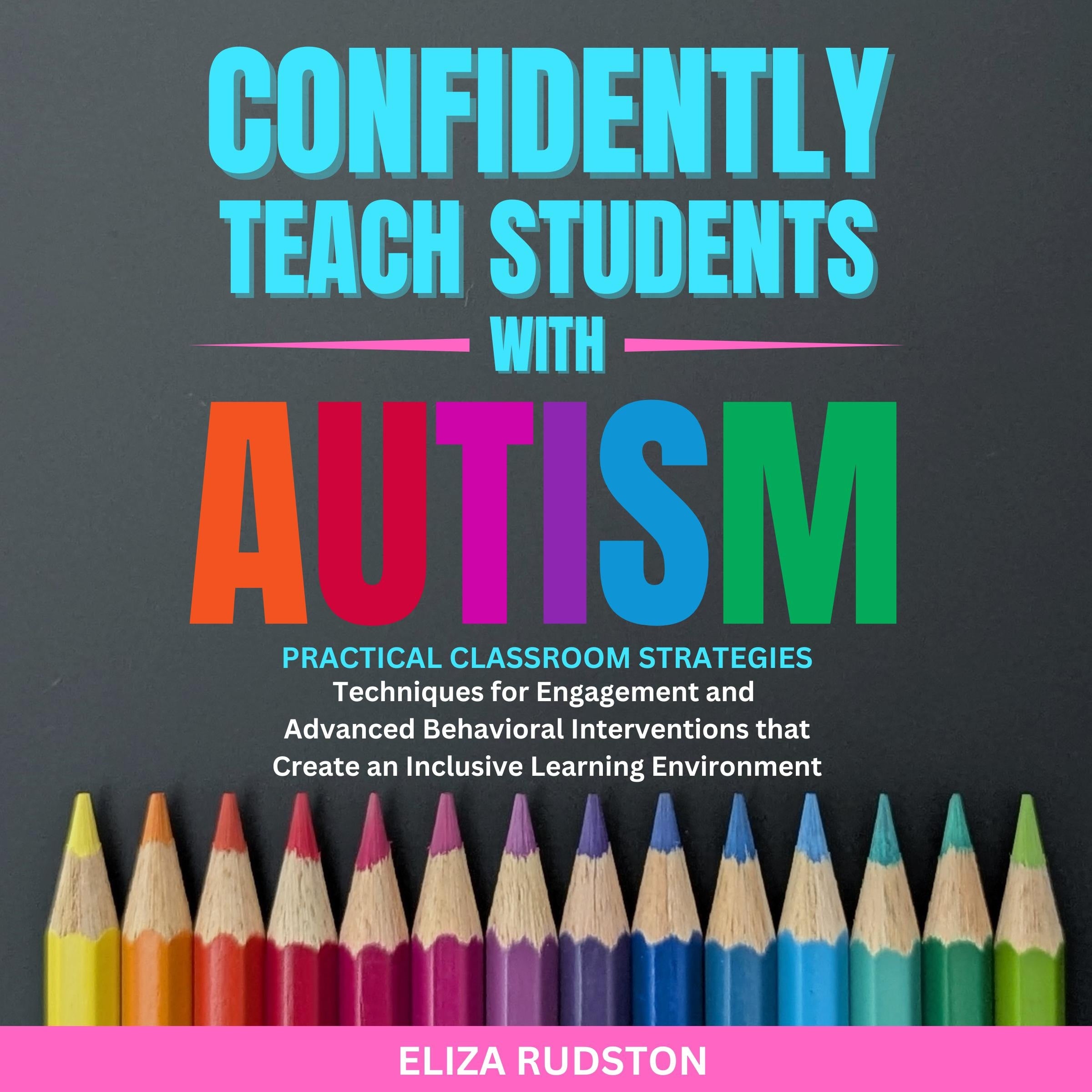 Confidently Teach Students with Autism