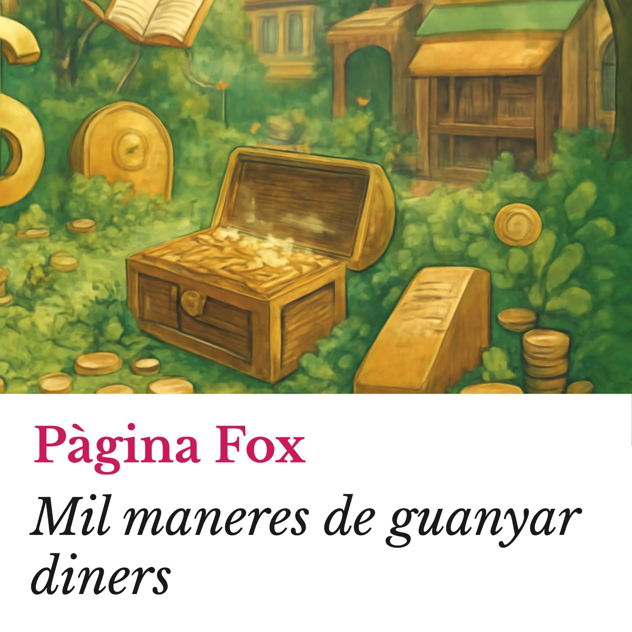 Mil maneres de guanyar diners
