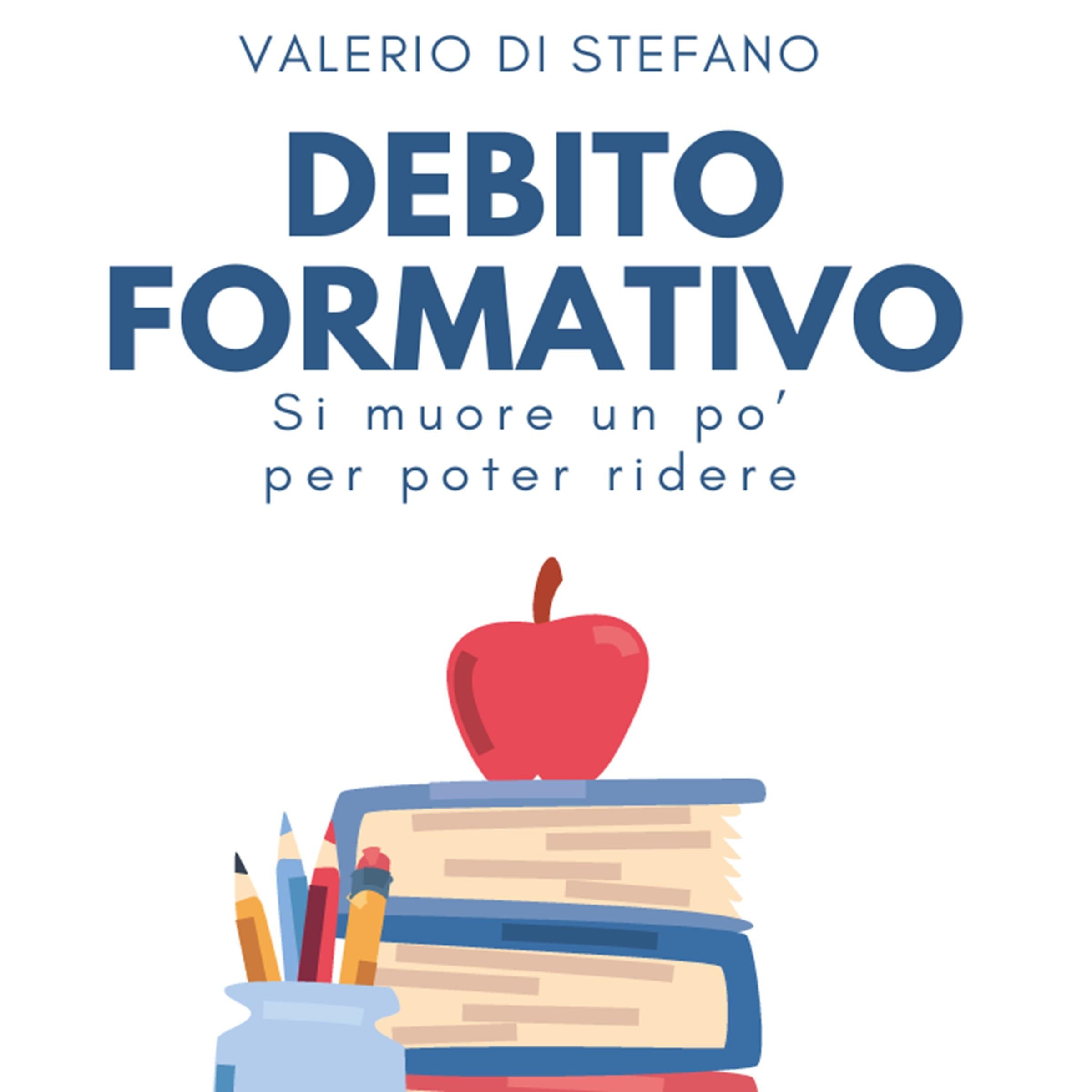 Debito formativo. Si muore un po' per poter ridere