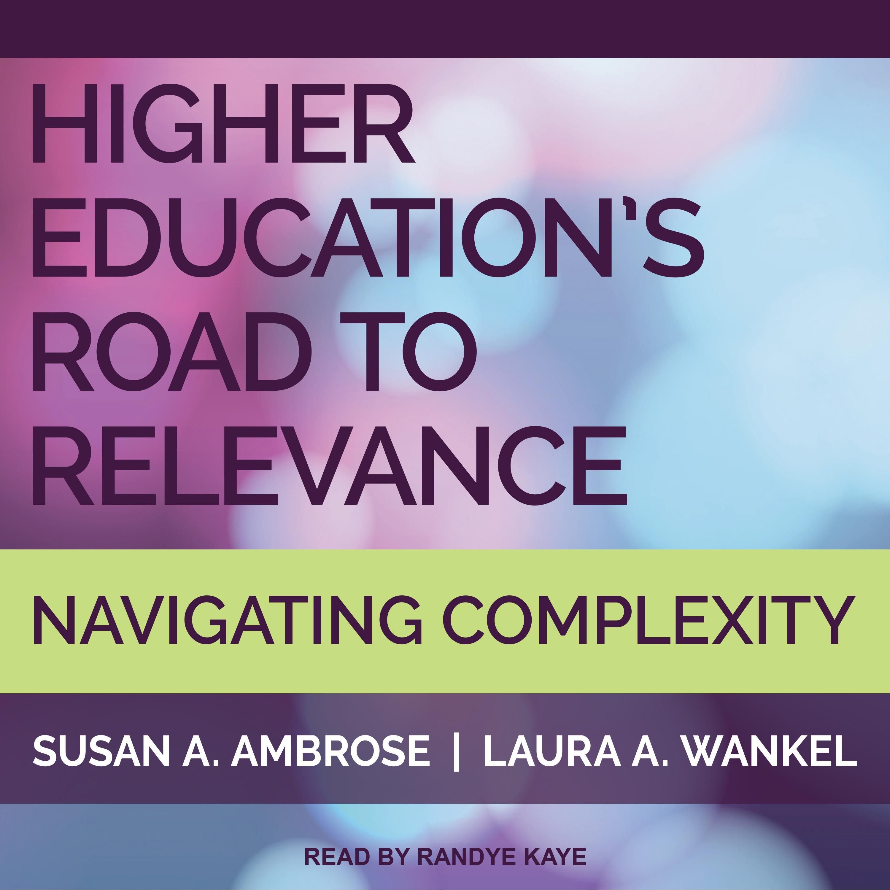 Higher Education's Road to Relevance