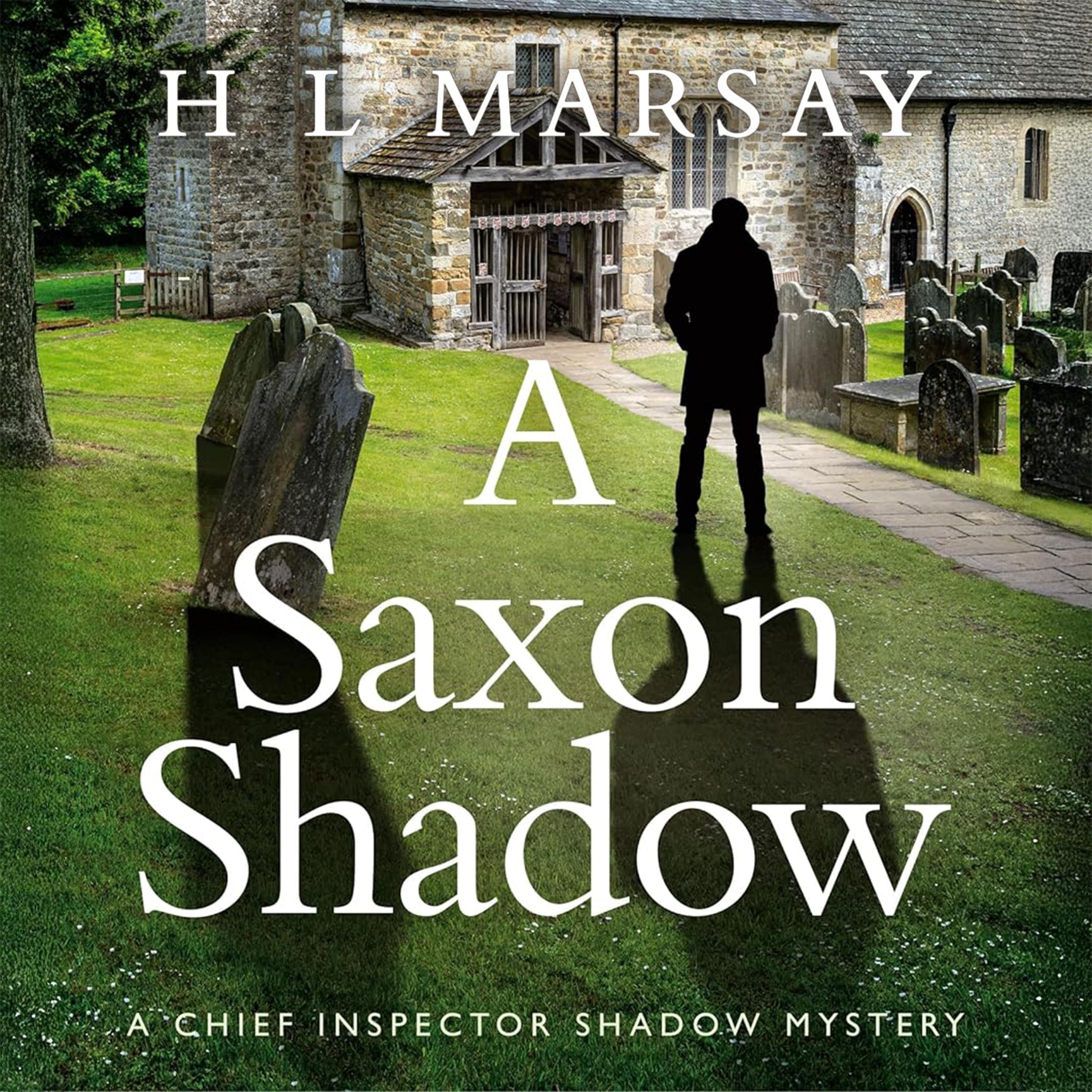 A Saxon Shadow