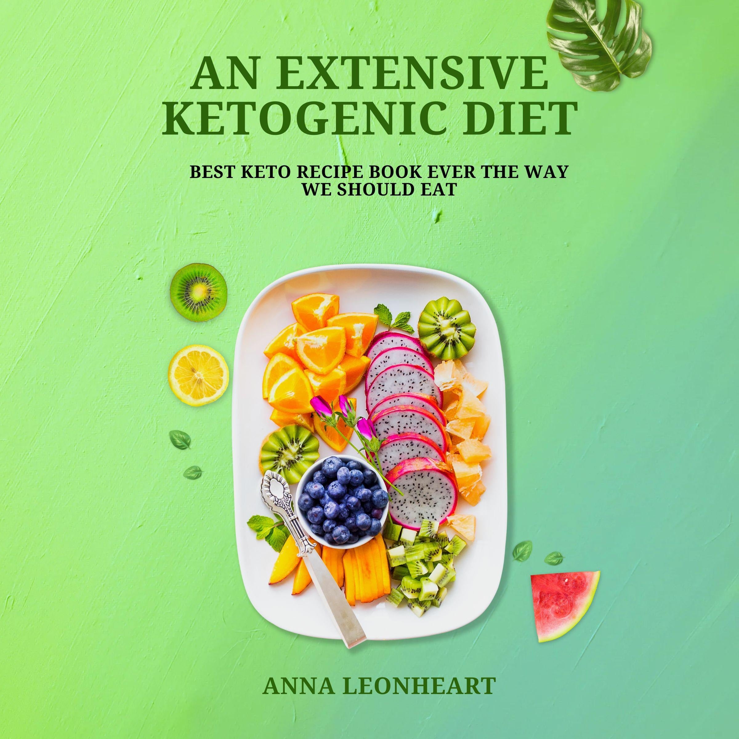 An Extensive Ketogenic Diet
