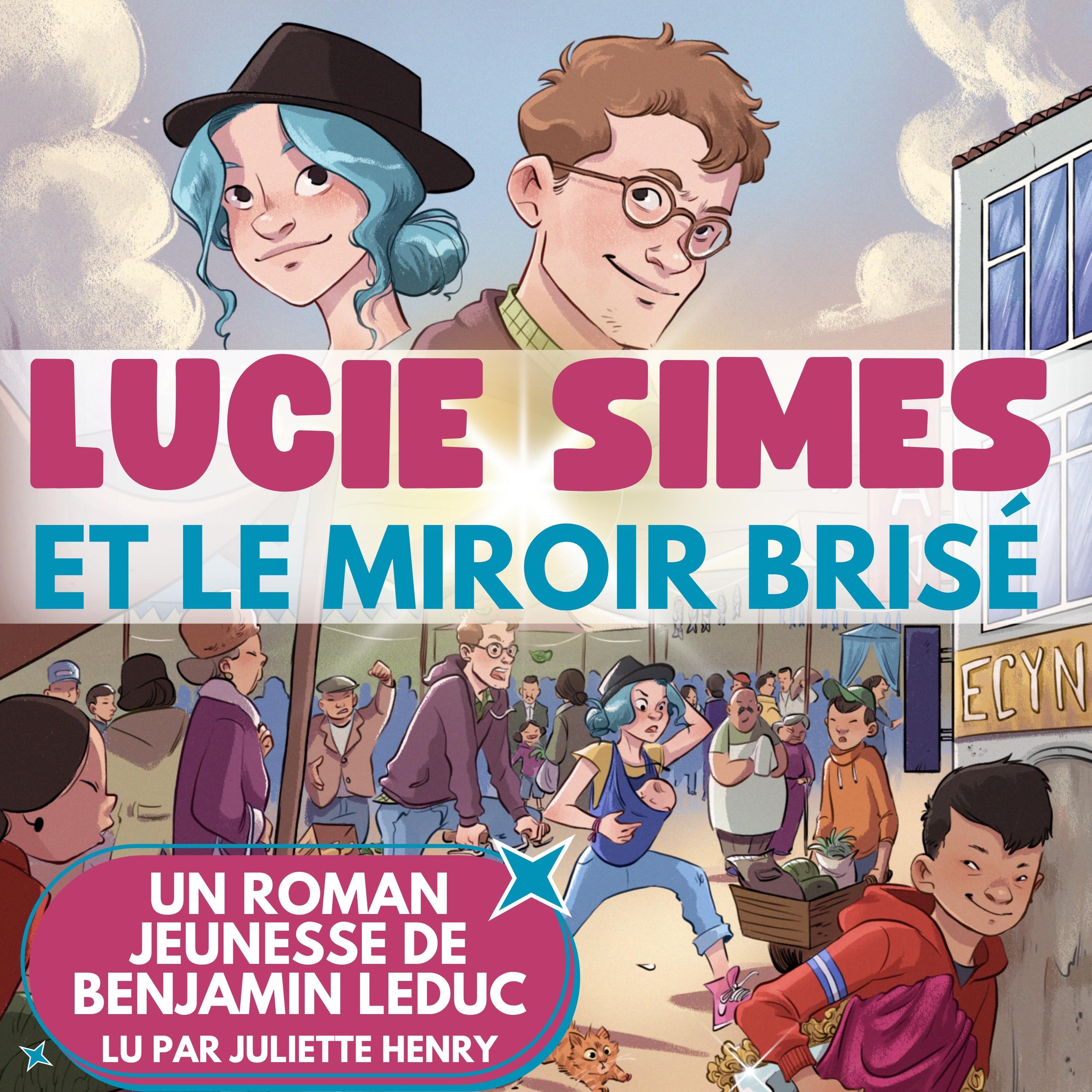 Lucie Simes et le miroir brisé