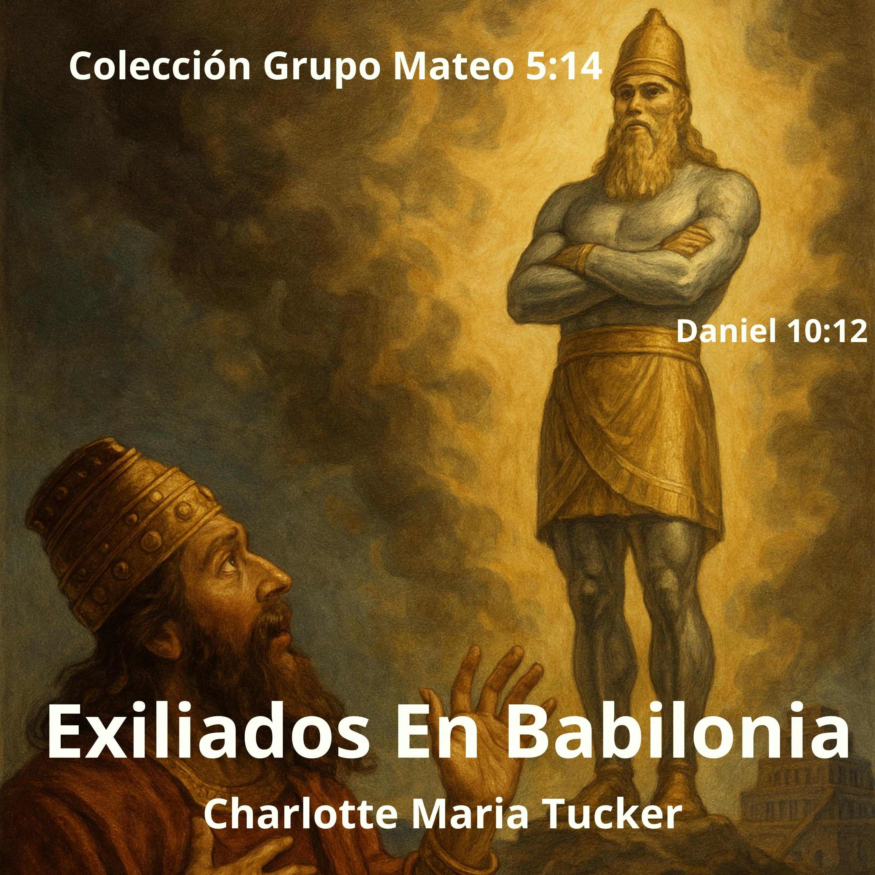 Exiliados En Babilonia