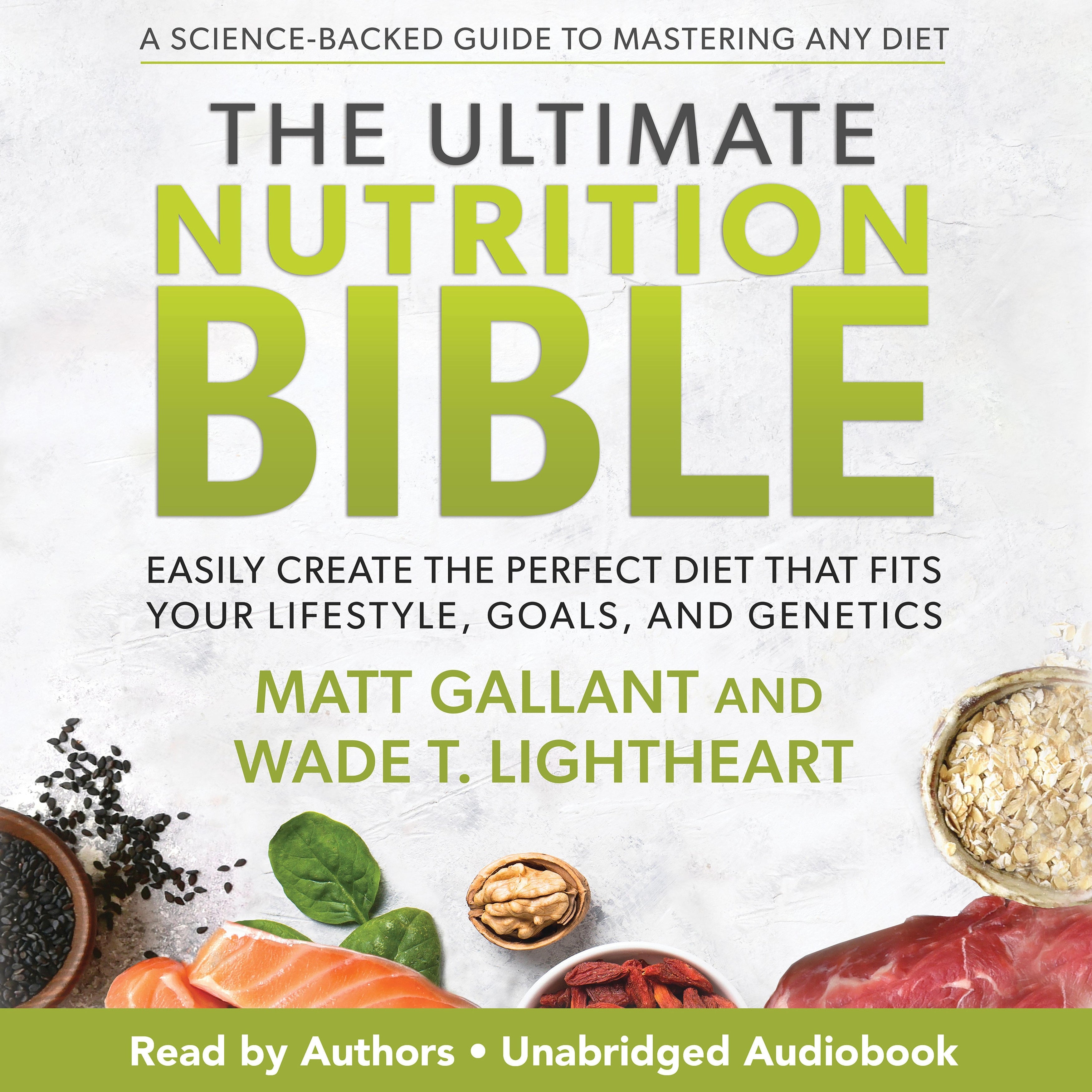 The Ultimate Nutrition Bible
