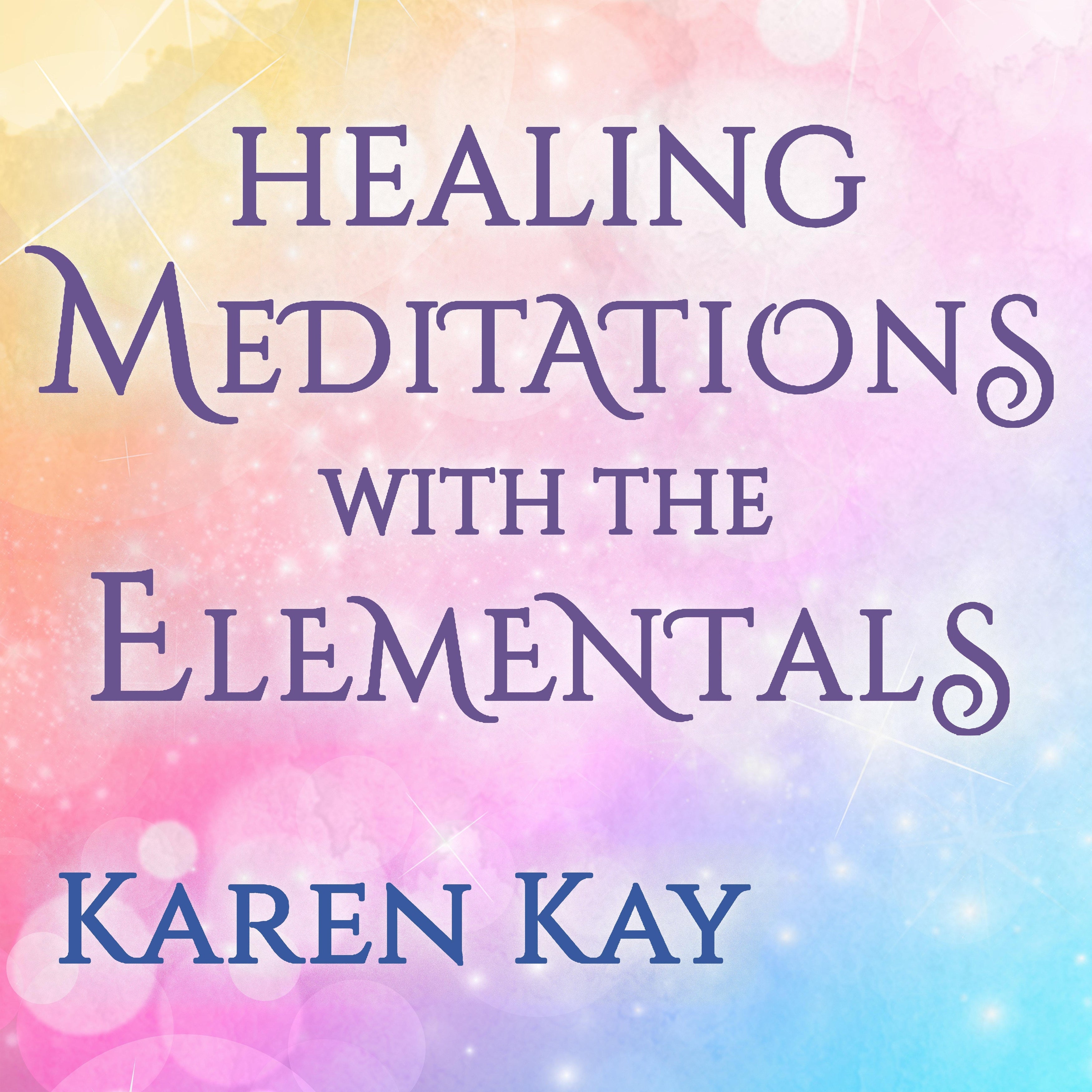 Healing Meditations with the Elementals