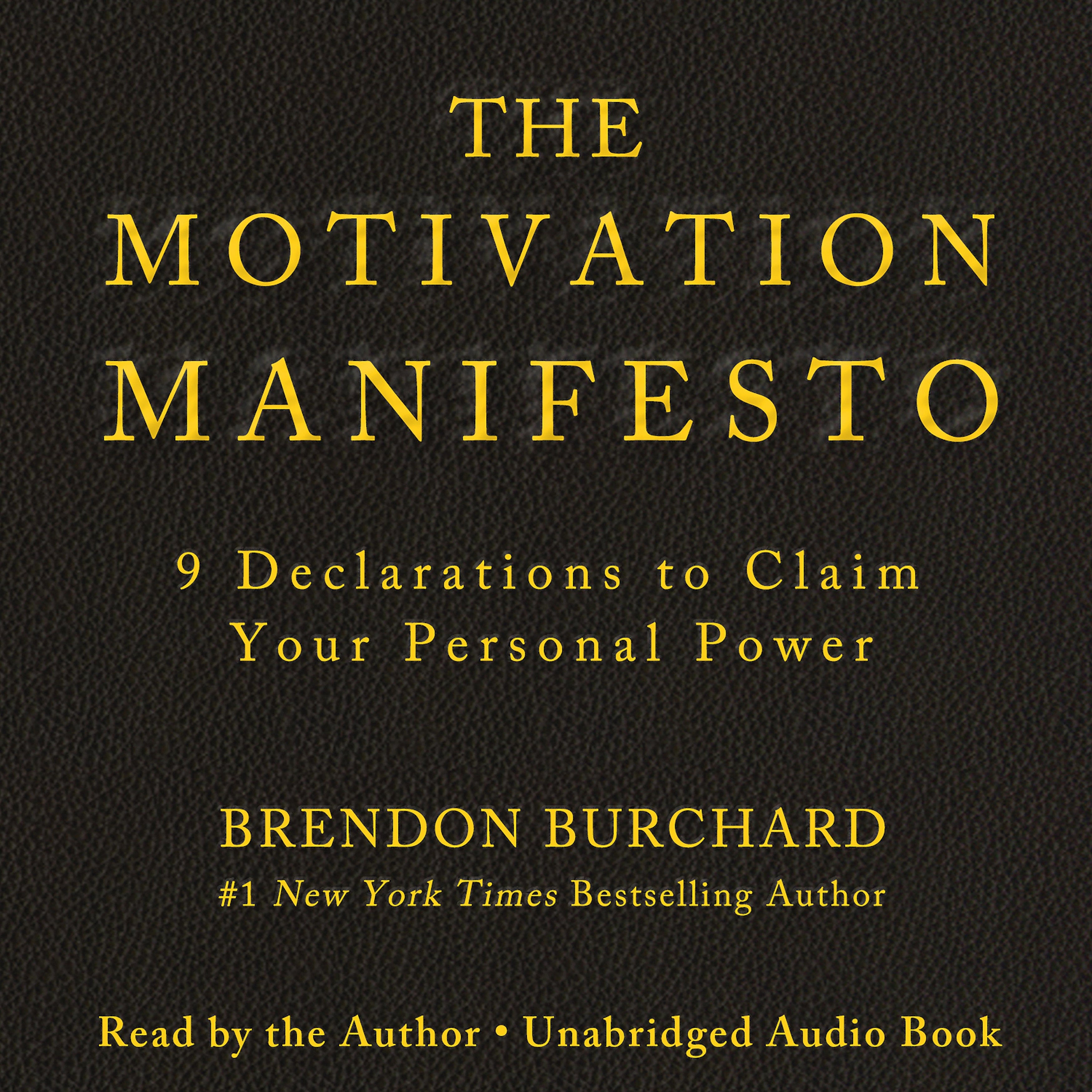 The Motivation Manifesto