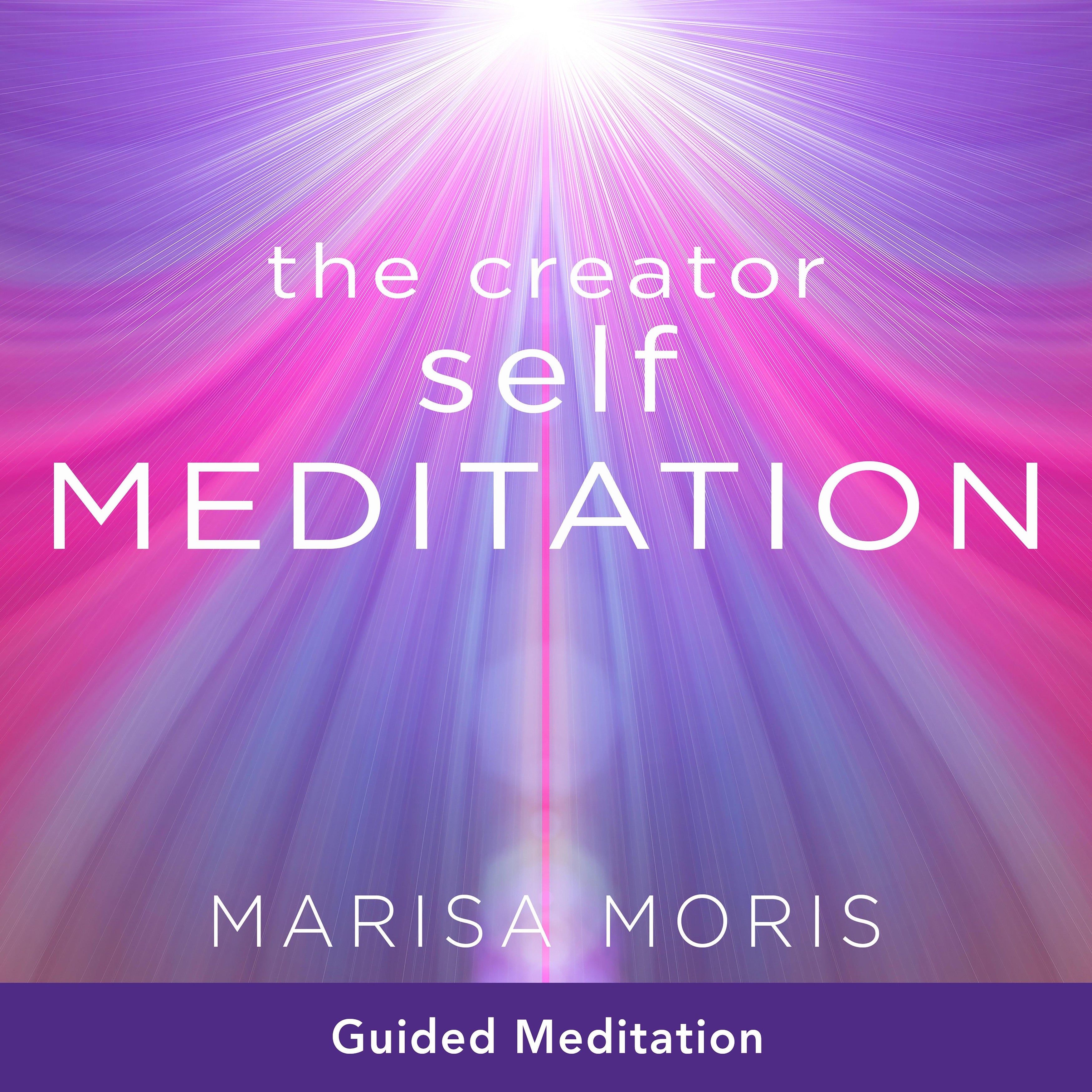 The Creator Self Meditation