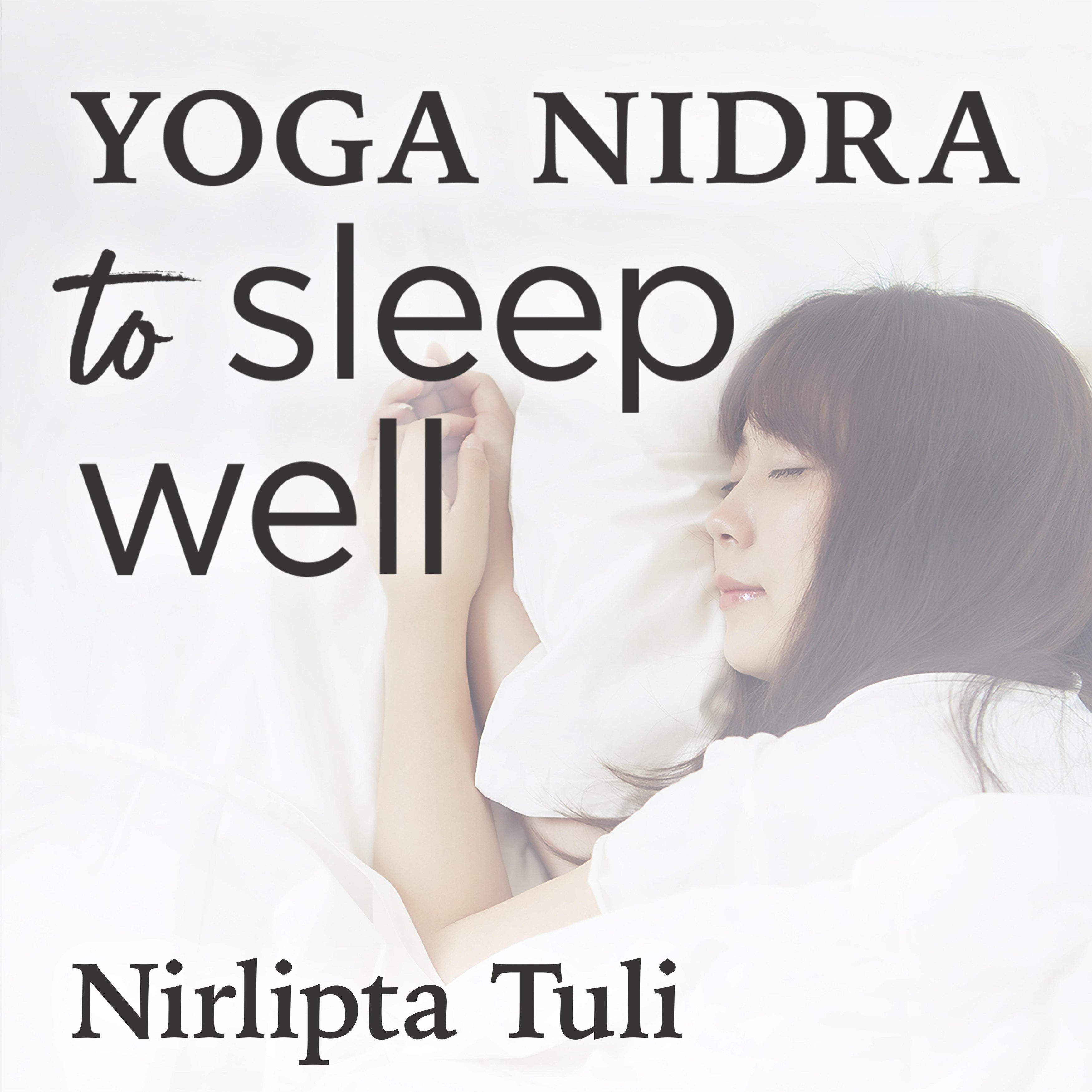 Yoga Nidra to Sleep Well
