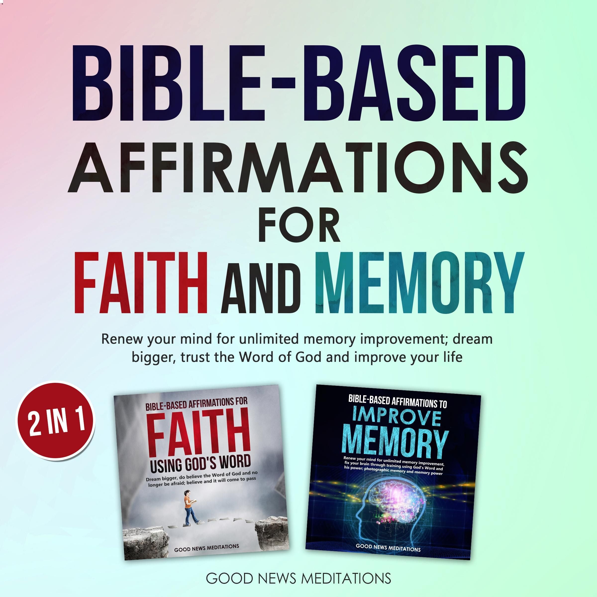 Bible-Based Affirmations for Faith and Memory