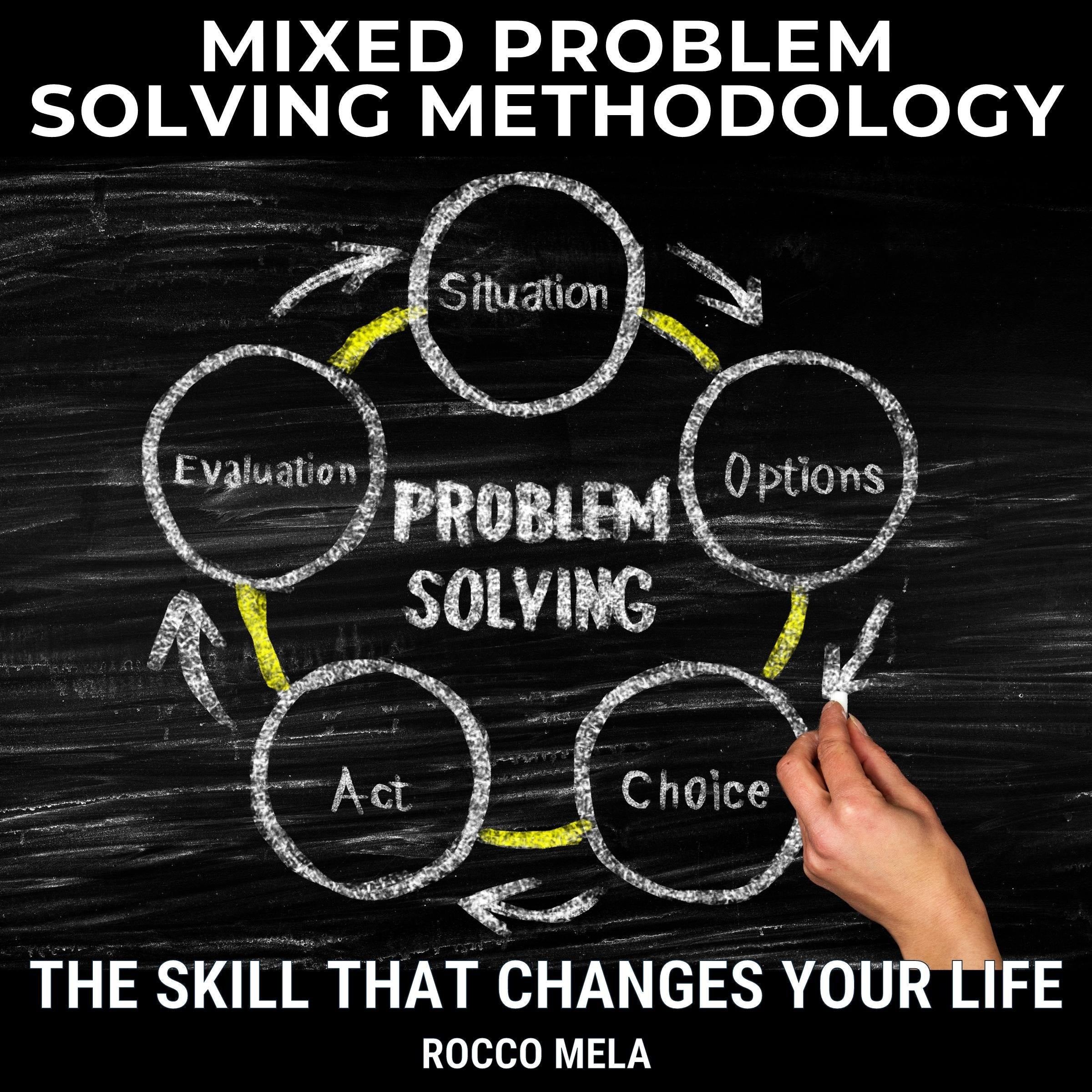 Mixed Problem Solving Methodology