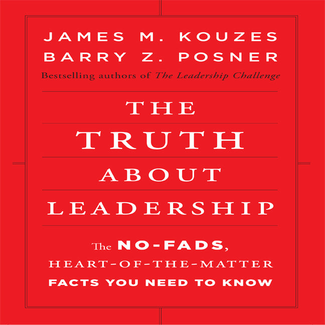 The Truth About Leadership