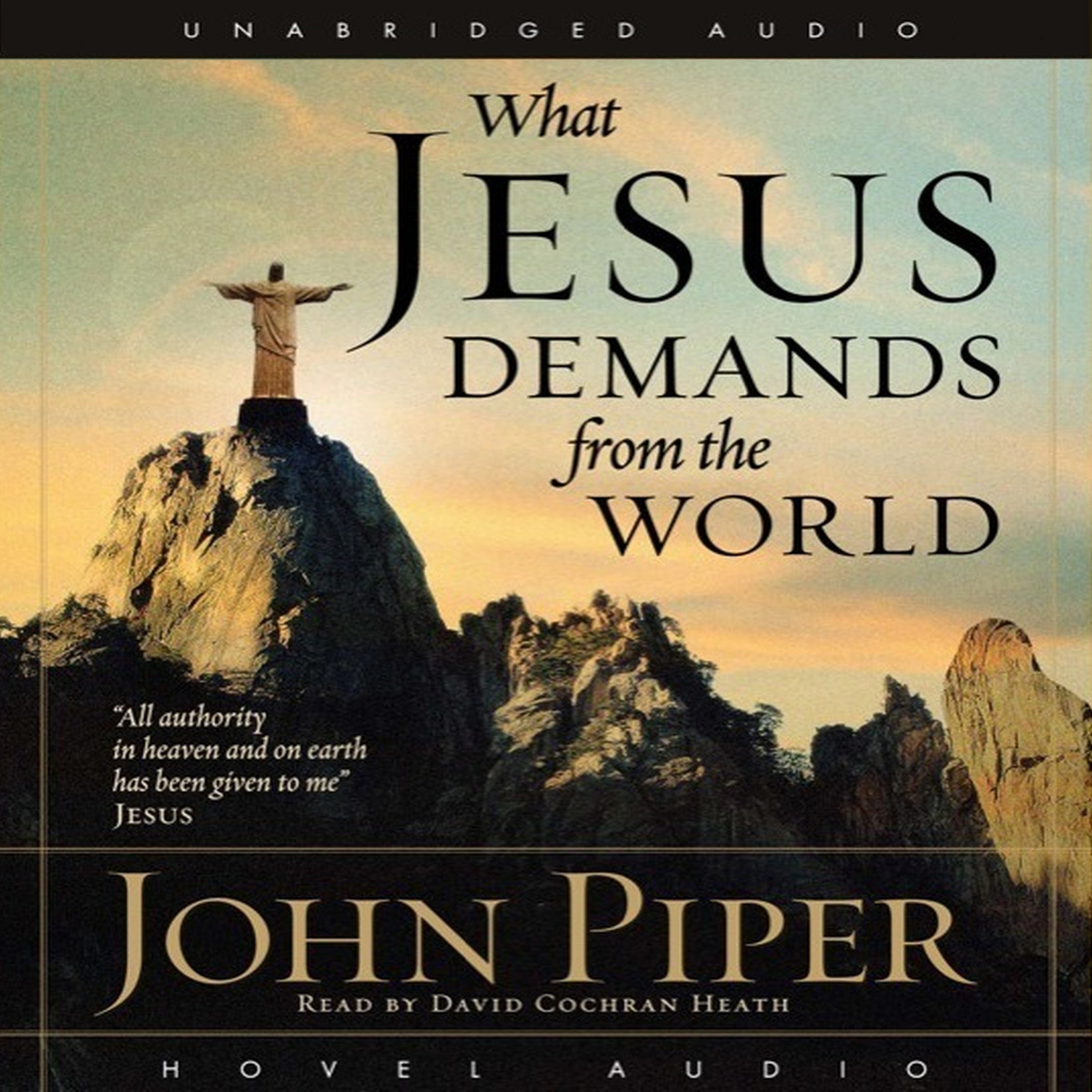 What Jesus Demands from the World