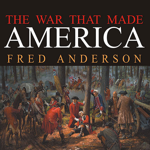 The War That Made America