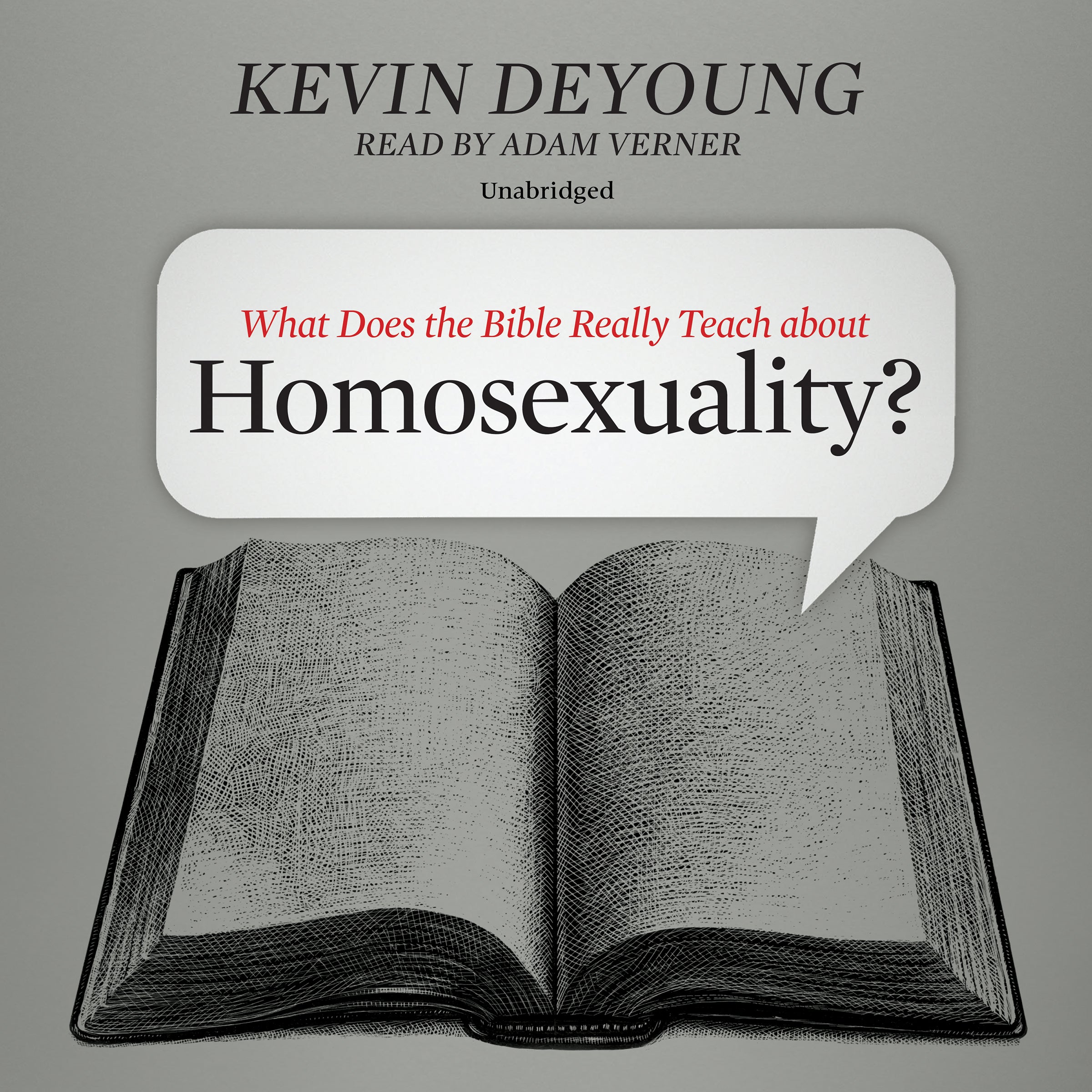 What Does the Bible Really Teach about Homosexuality?