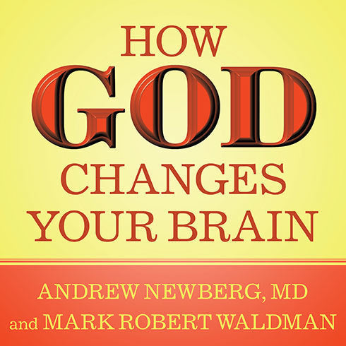 How God Changes Your Brain