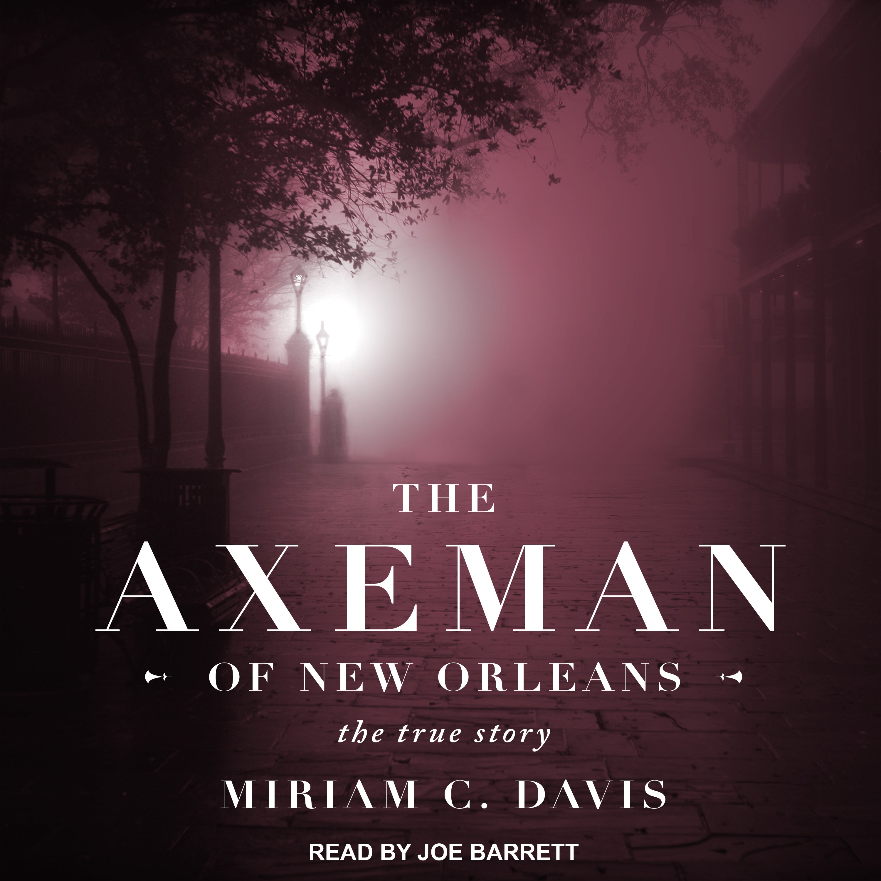 The Axeman of New Orleans