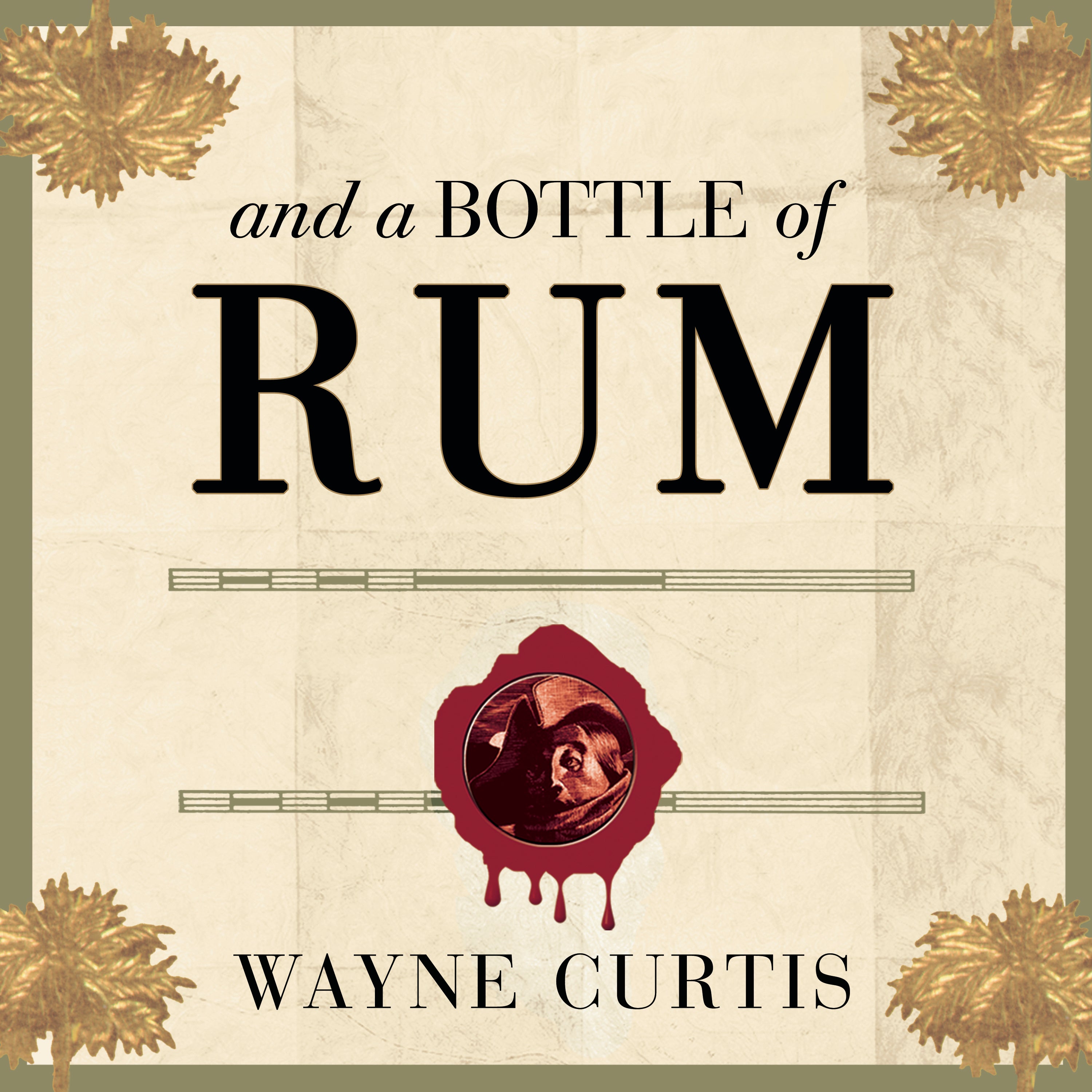And a Bottle of Rum