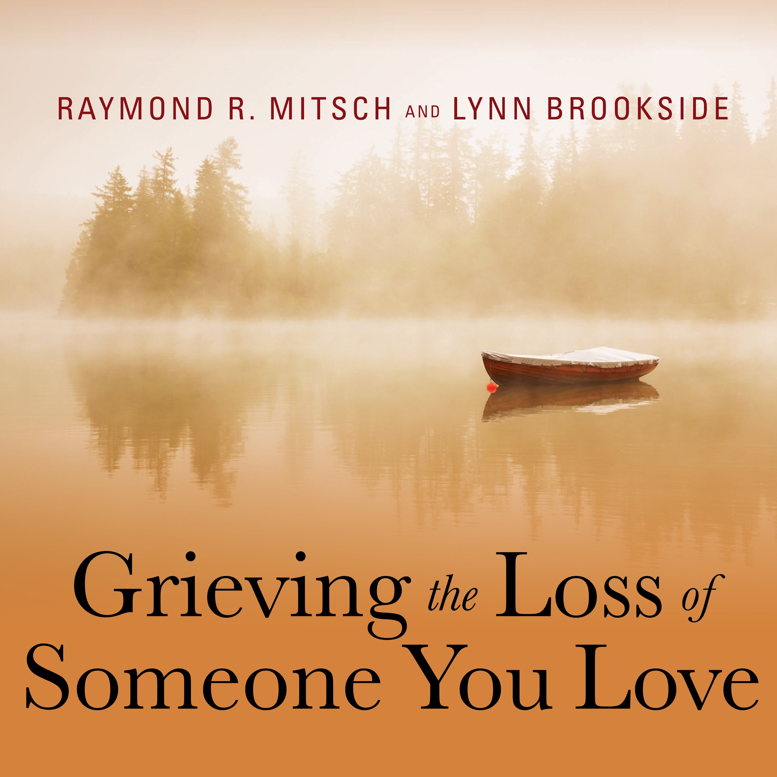 Grieving the Loss of Someone You Love