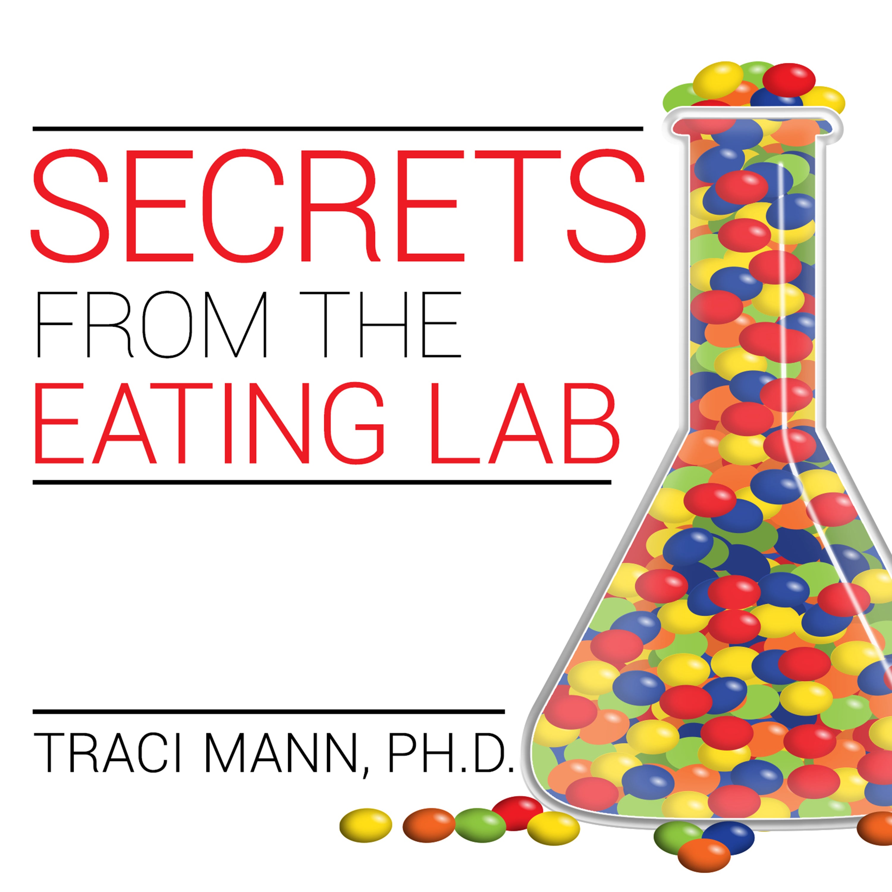 Secrets from the Eating Lab