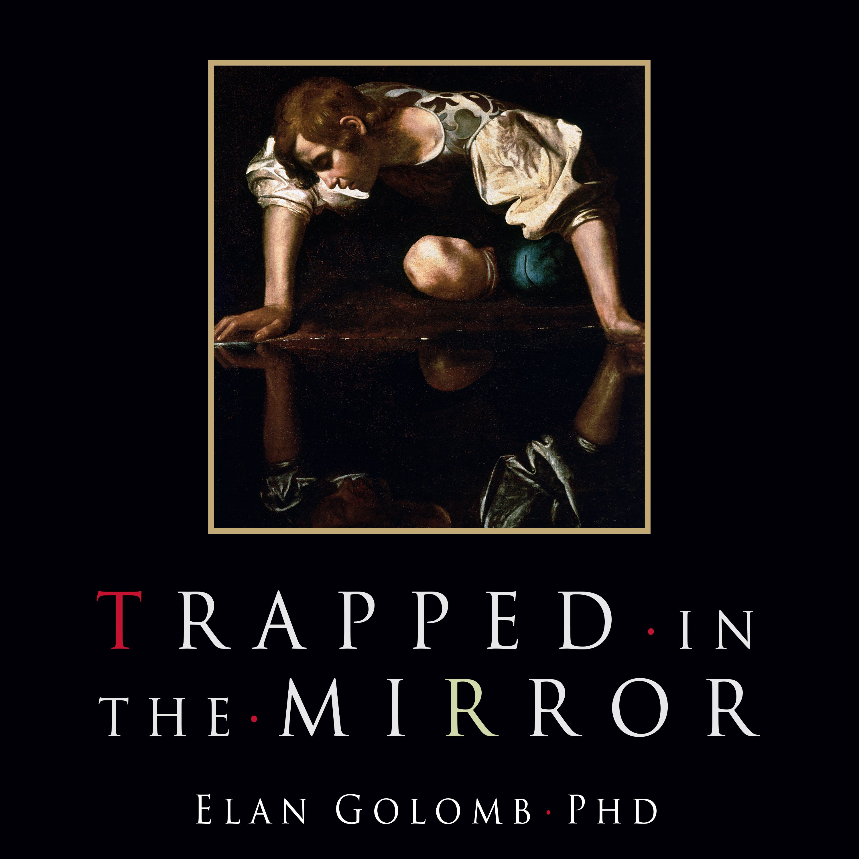 Trapped in the Mirror