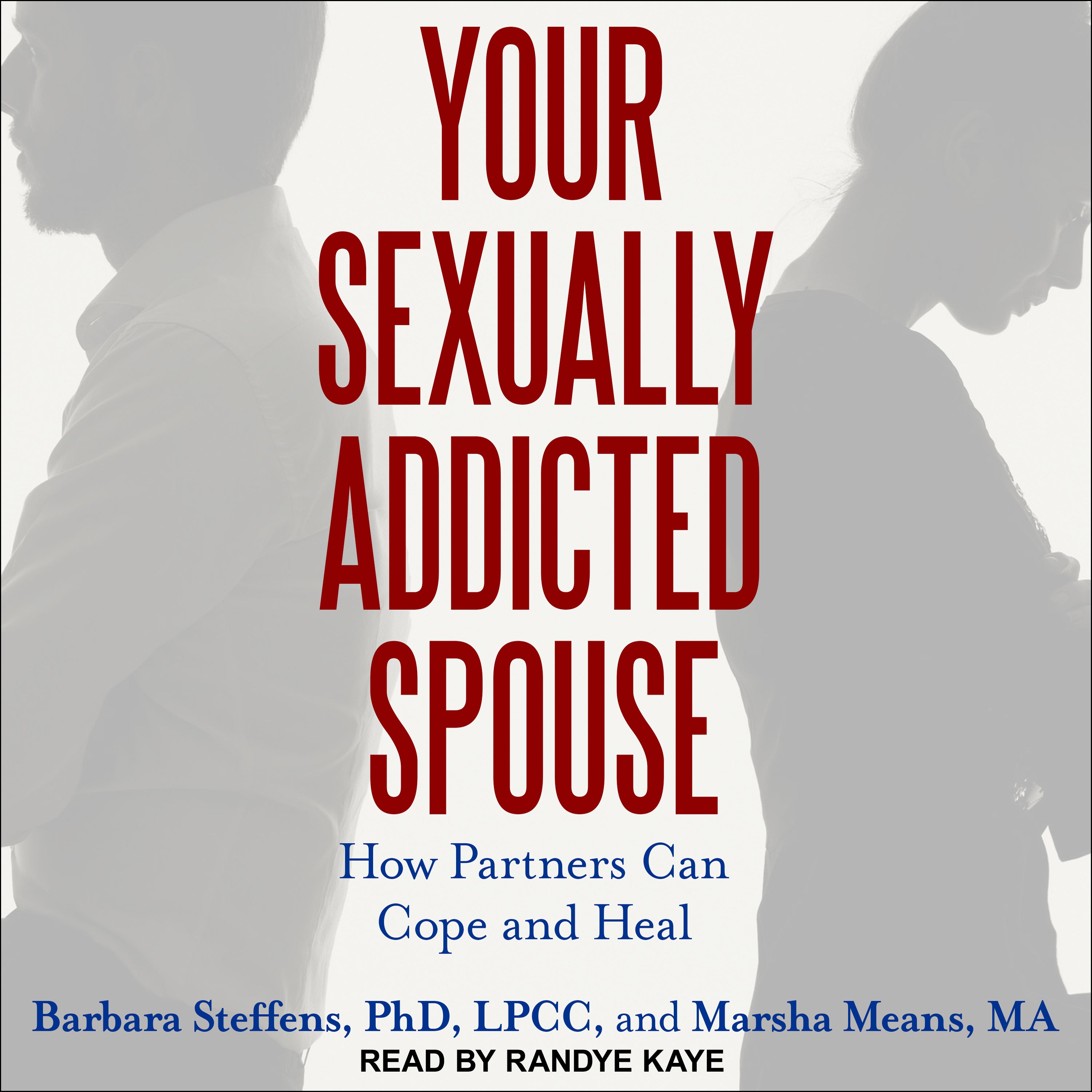 Your Sexually Addicted Spouse