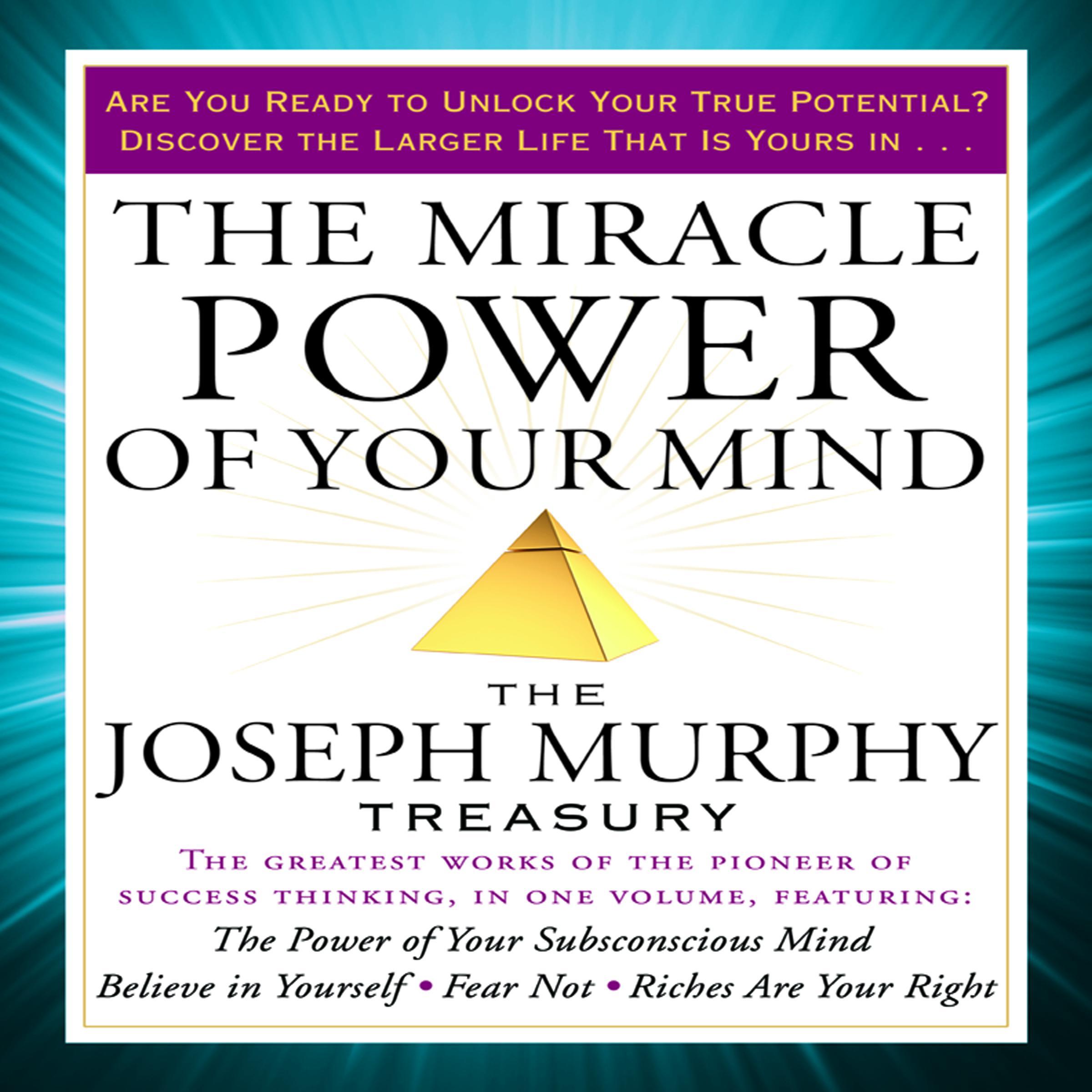 The Miracle Power of Your Mind