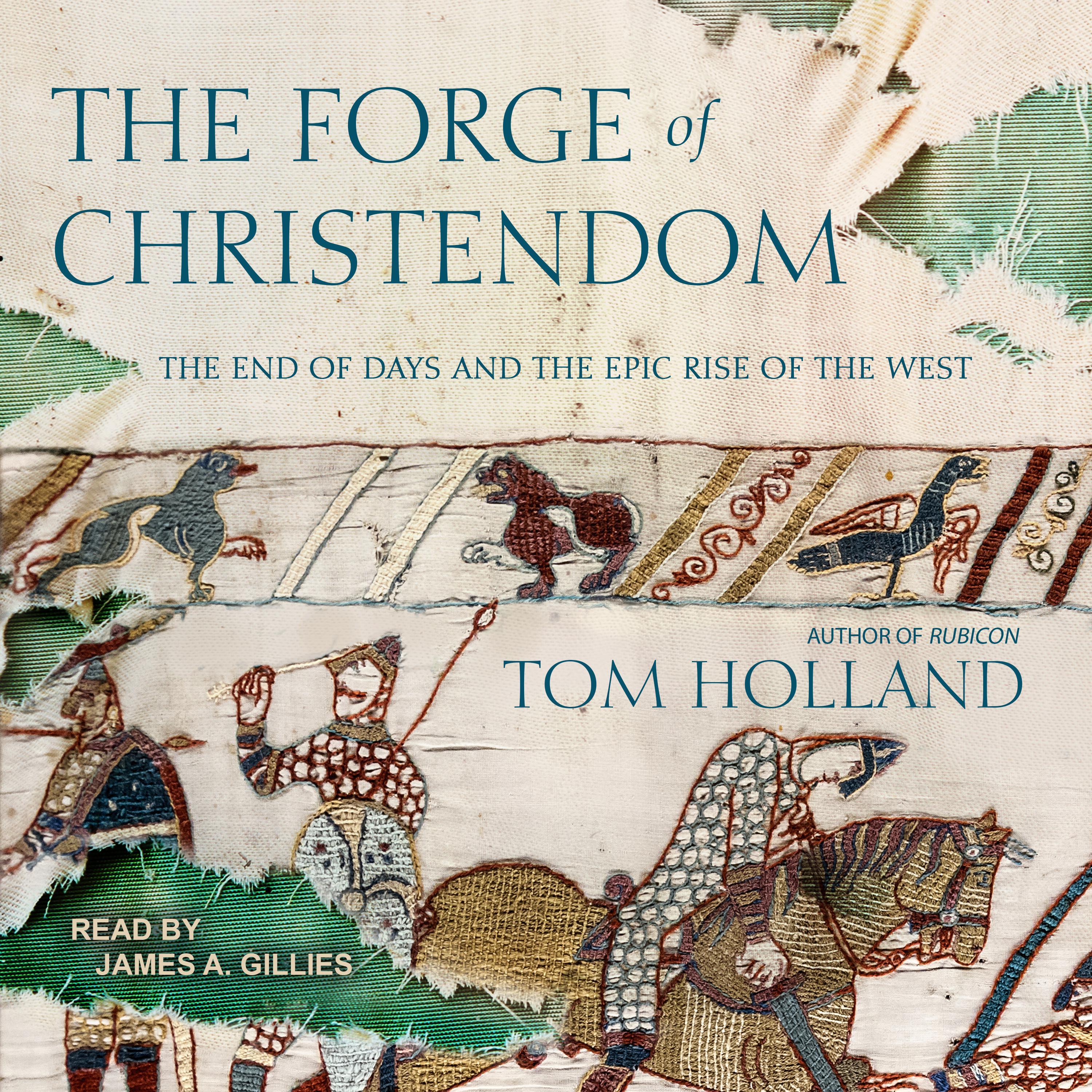 The Forge of Christendom