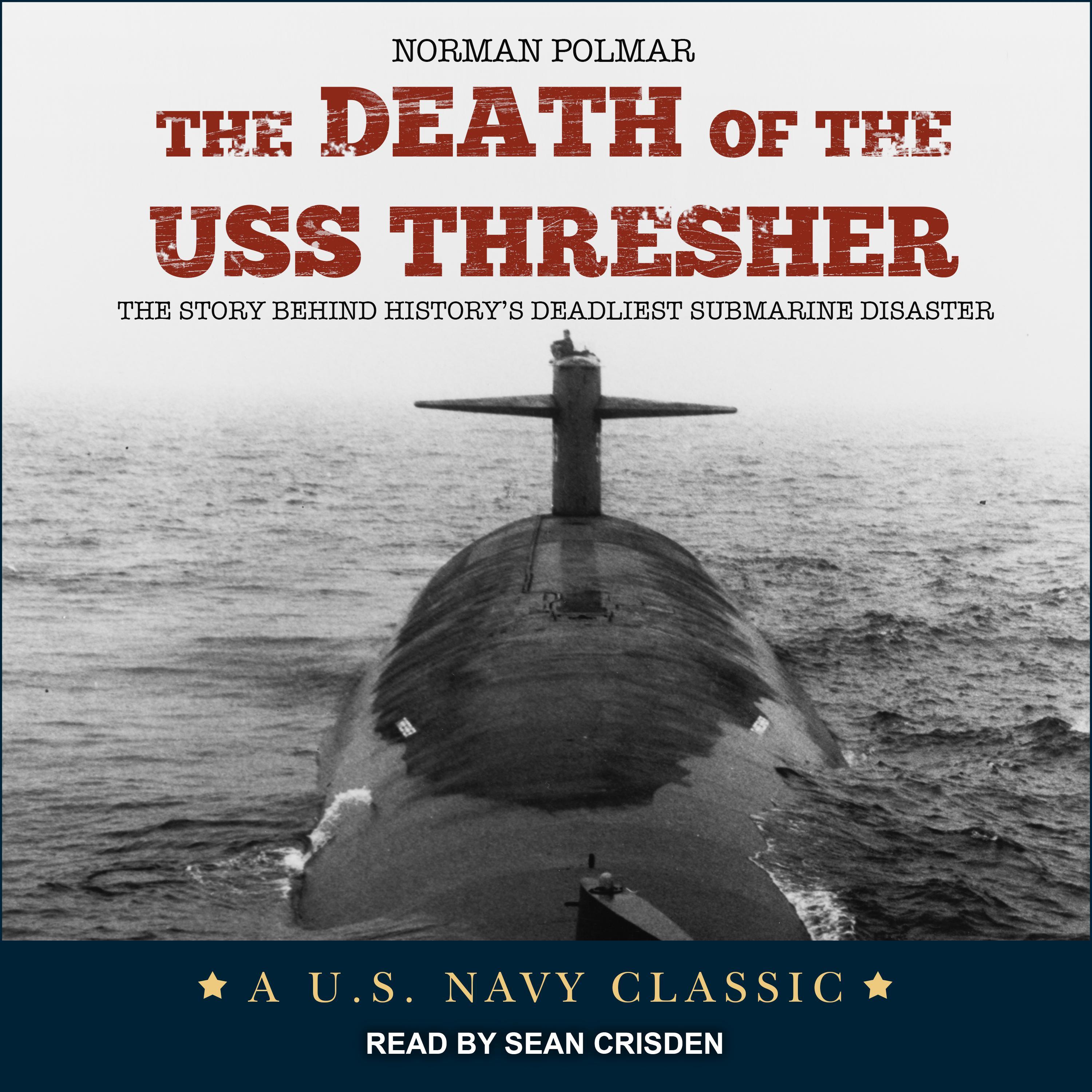 The Death of the USS Thresher